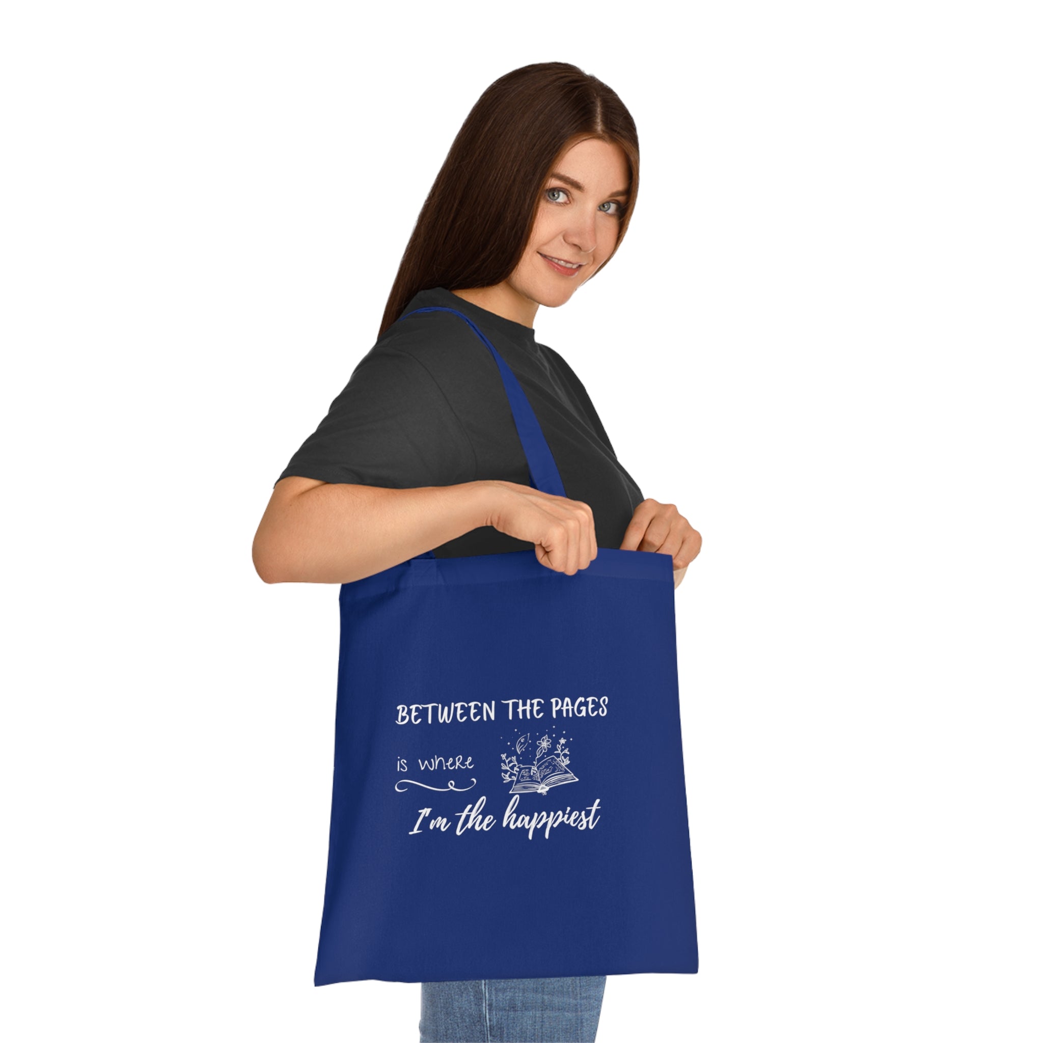 Cotton Tote - "Between the Pages is Where I'm the Happiest"