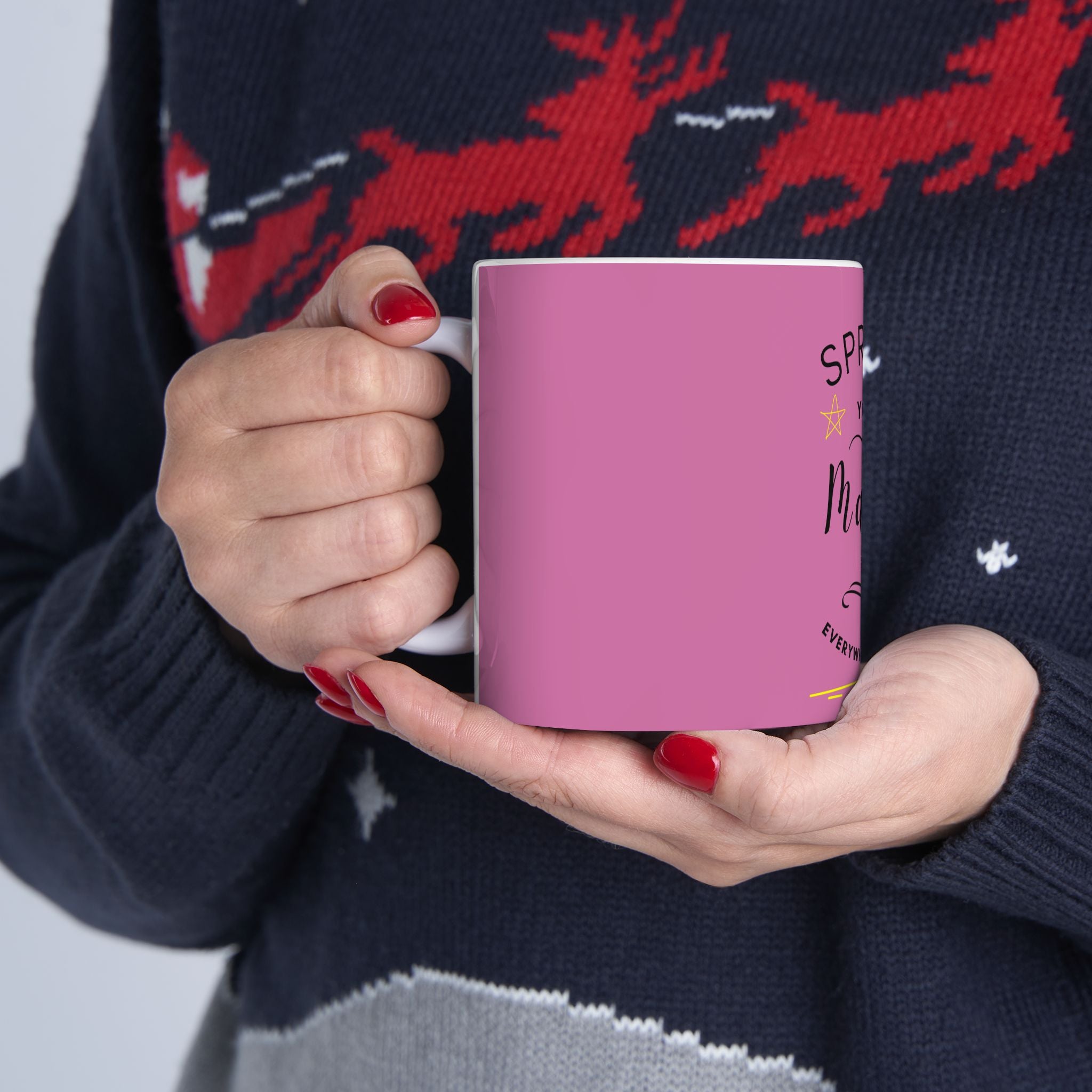 Spread Your Magic Everywhere You Go - Ceramic Mug