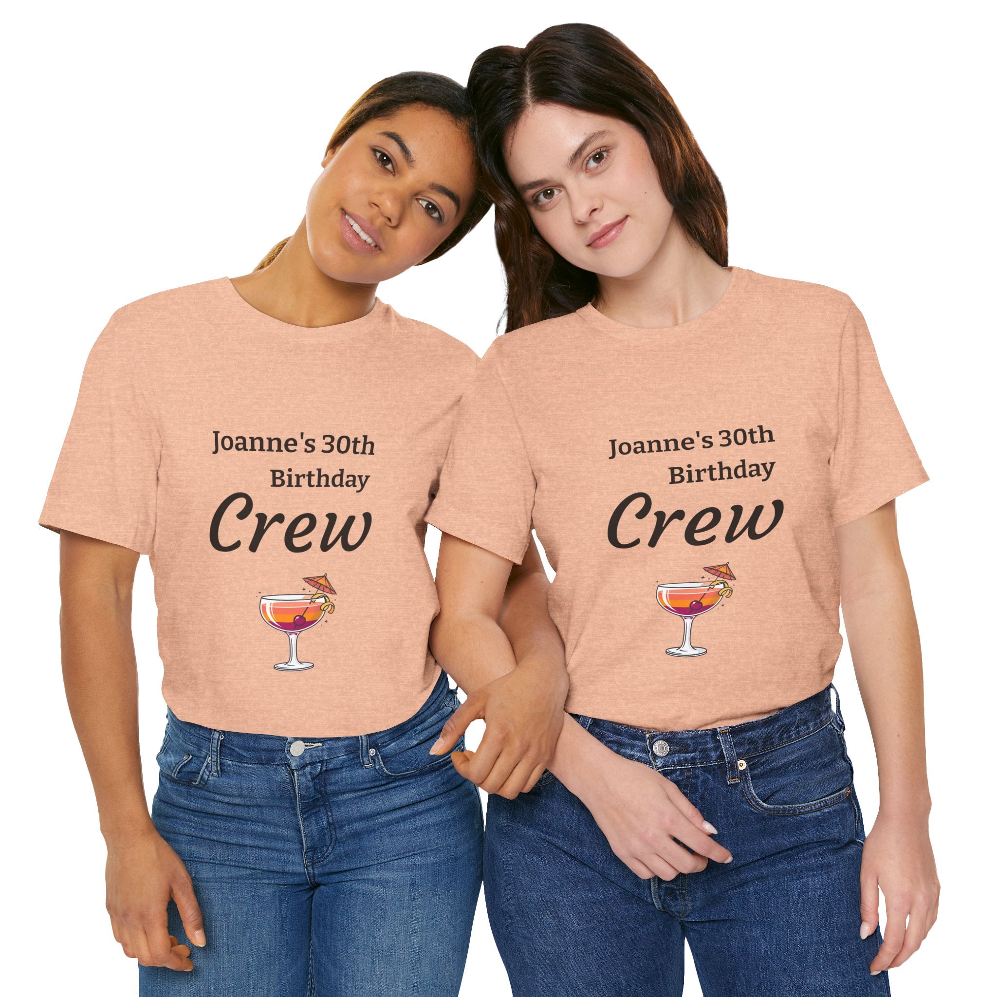 Birthday Crew Tee — Custom "Joanne's 30th Birthday Crew" Celebration T-Shirt