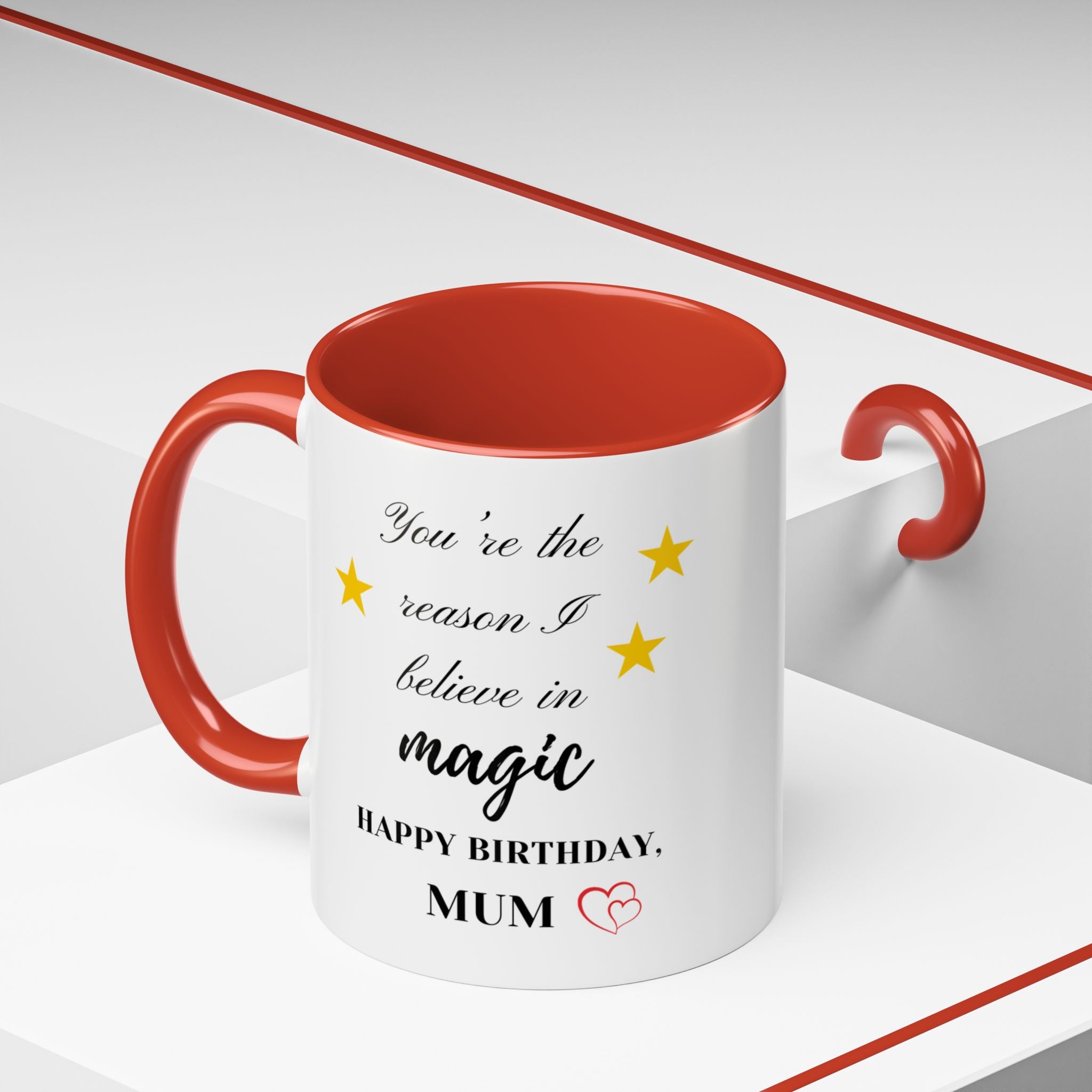 You're the reason I believe in magic, Happy Birthday, Mum - Perfect gift for Mums