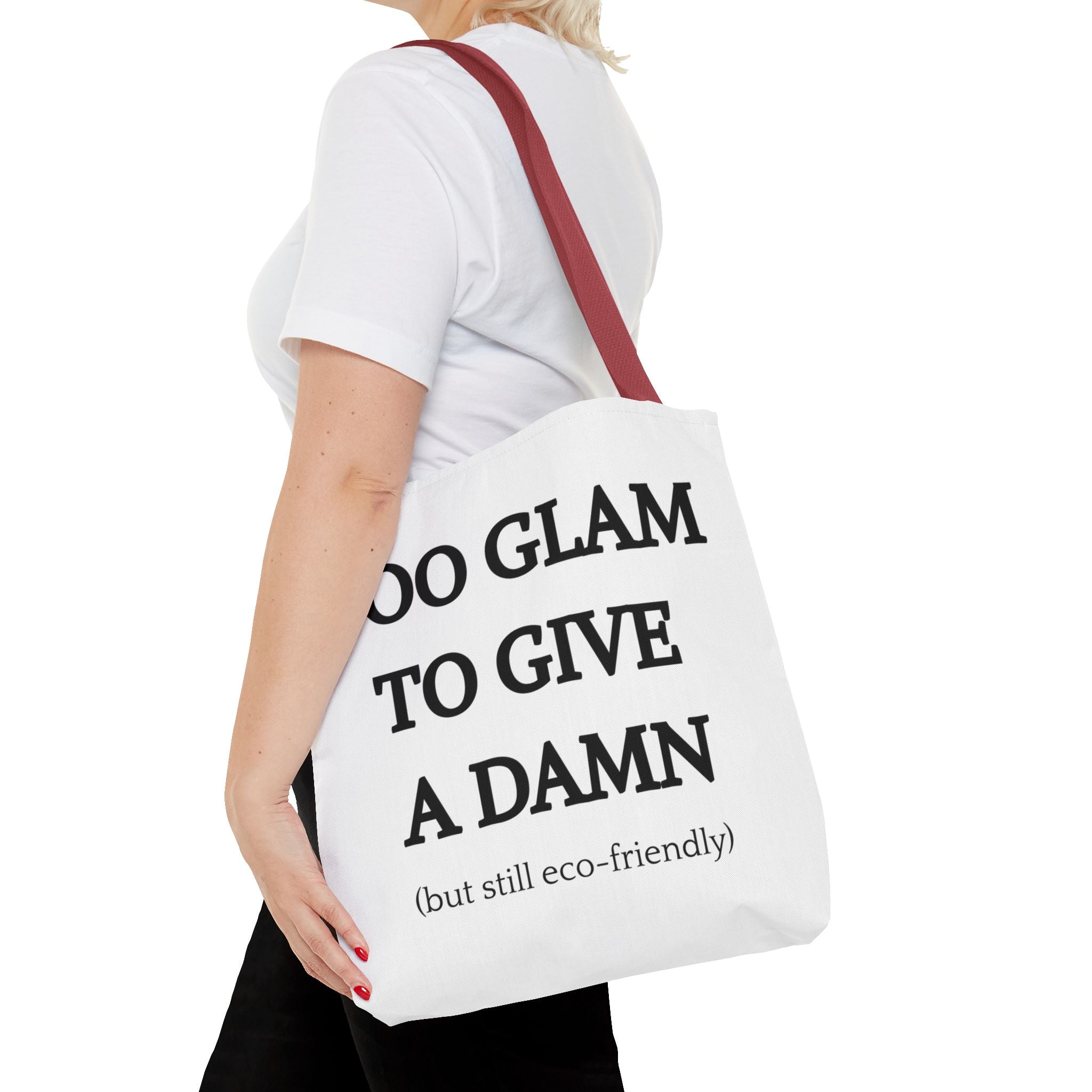 Eco-Friendly Glam Tote Bag - 'Too Glam to Give a Damn'
