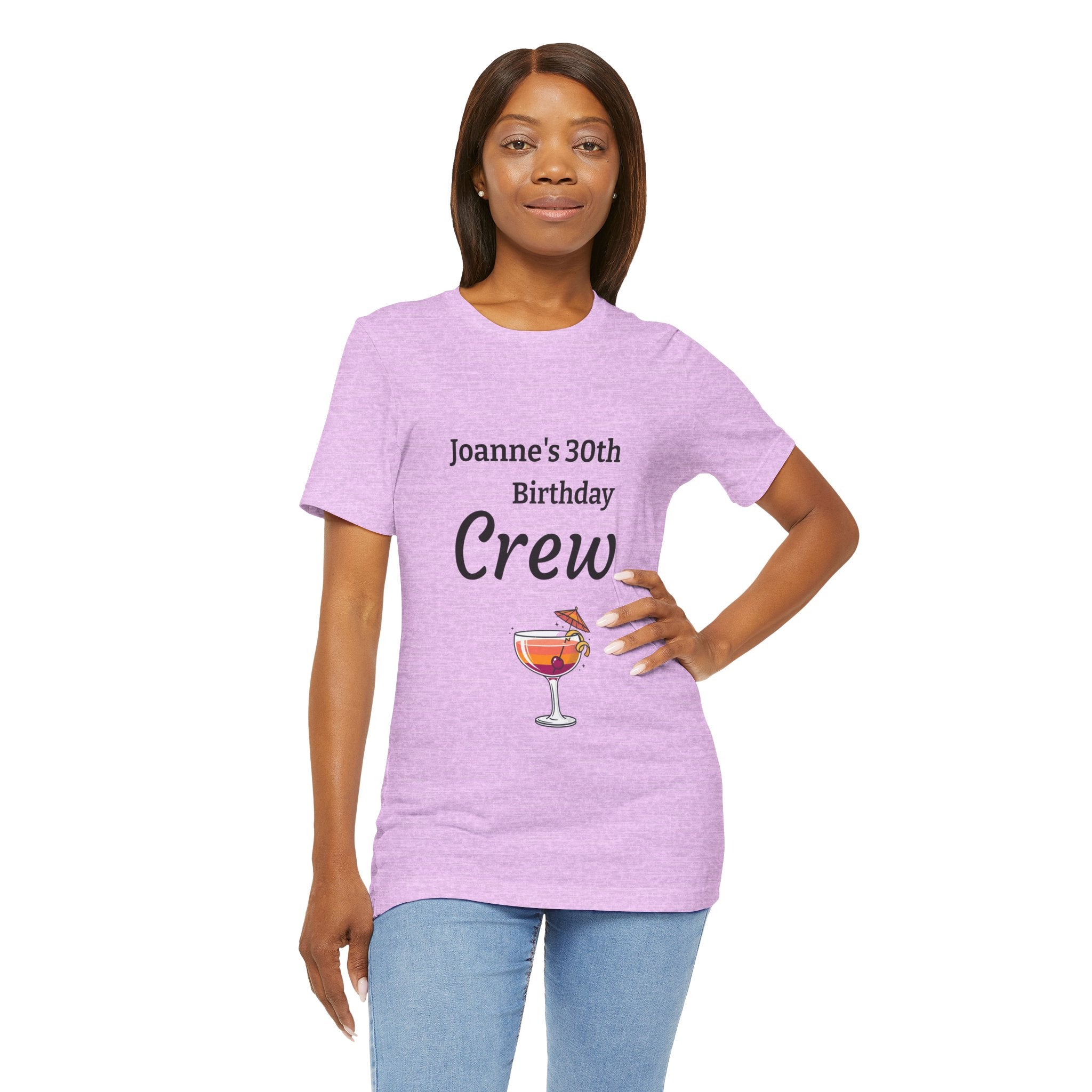 Birthday Crew Tee — Custom "Joanne's 30th Birthday Crew" Celebration T-Shirt