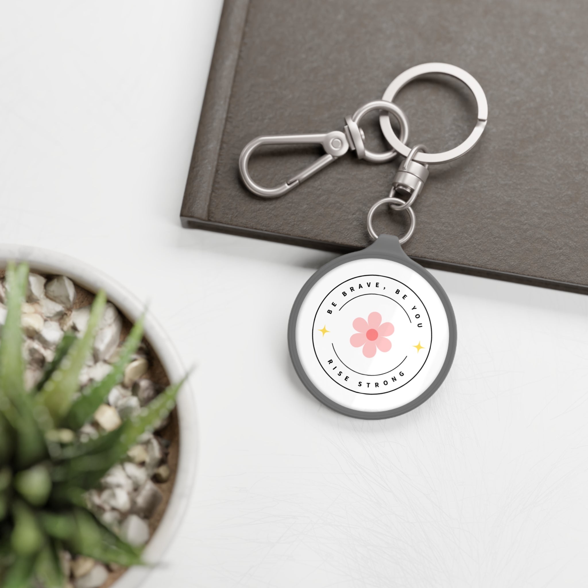 Inspirational Keyring Tag - Be Brave, Be You - Rise Strong