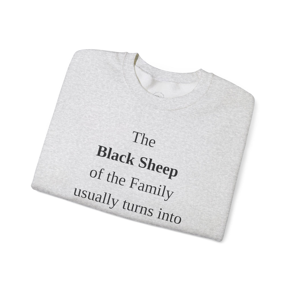 The Black Sheep Crewneck Sweatshirt - Unisex Family Humor Gift