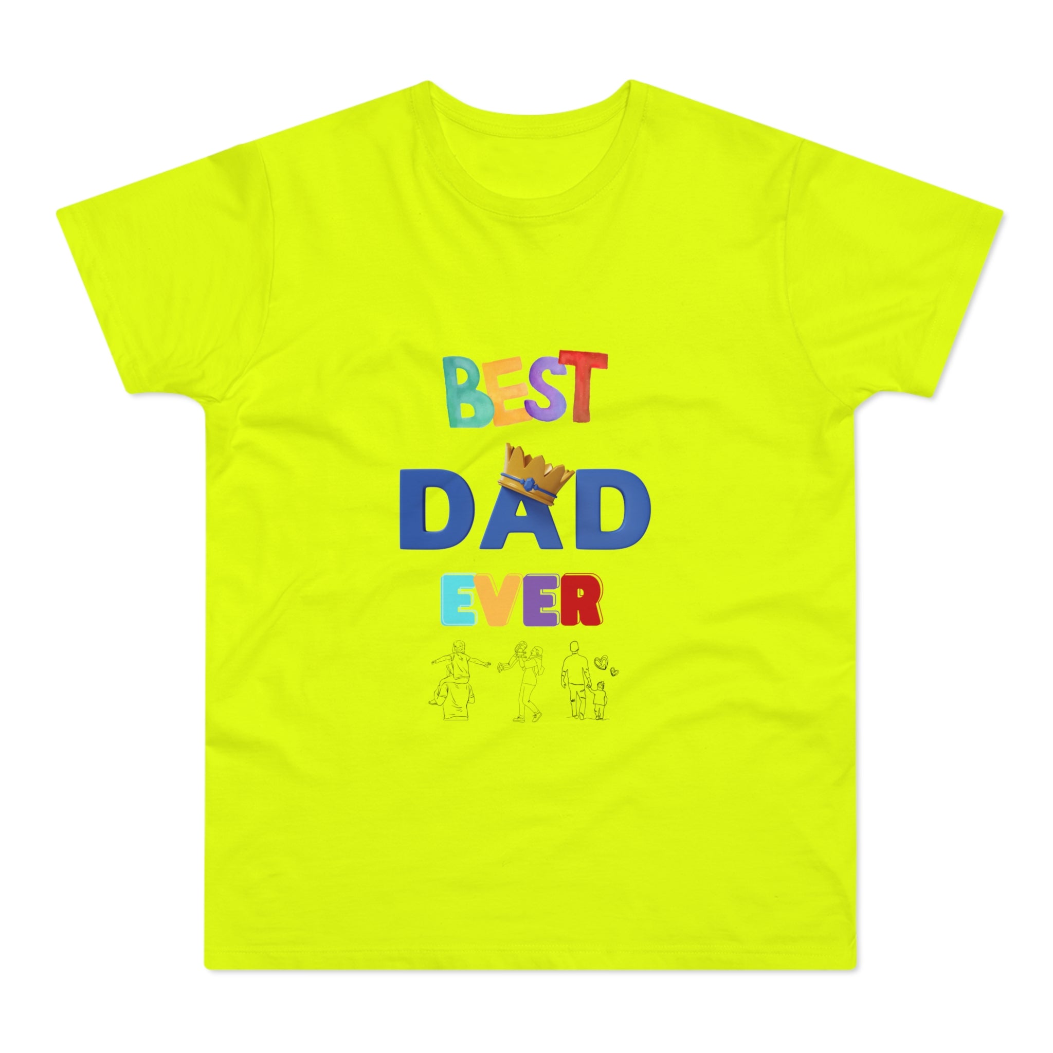Best Dad Ever T-Shirt - Fun Gift for Father's Day