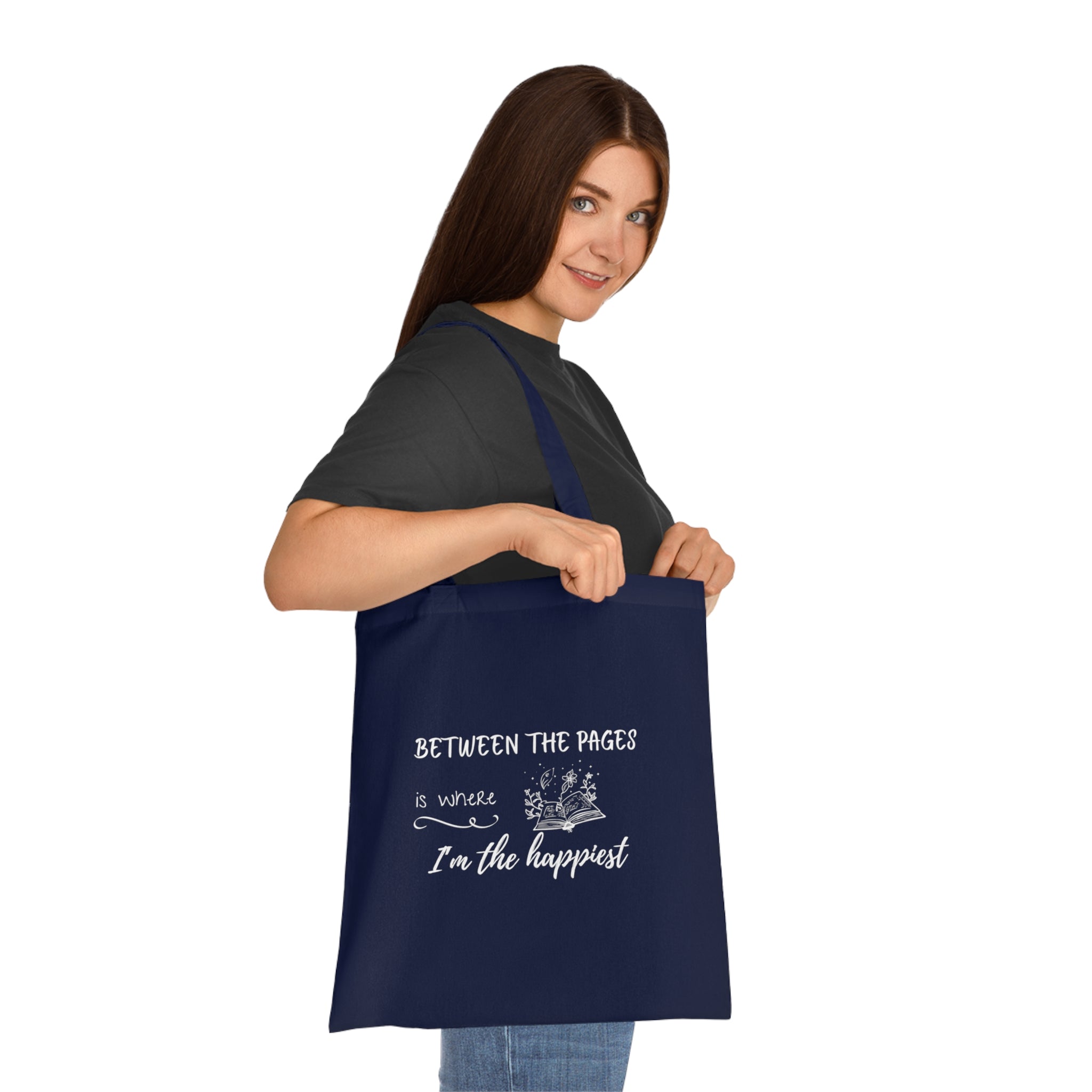 Cotton Tote - "Between the Pages is Where I'm the Happiest"