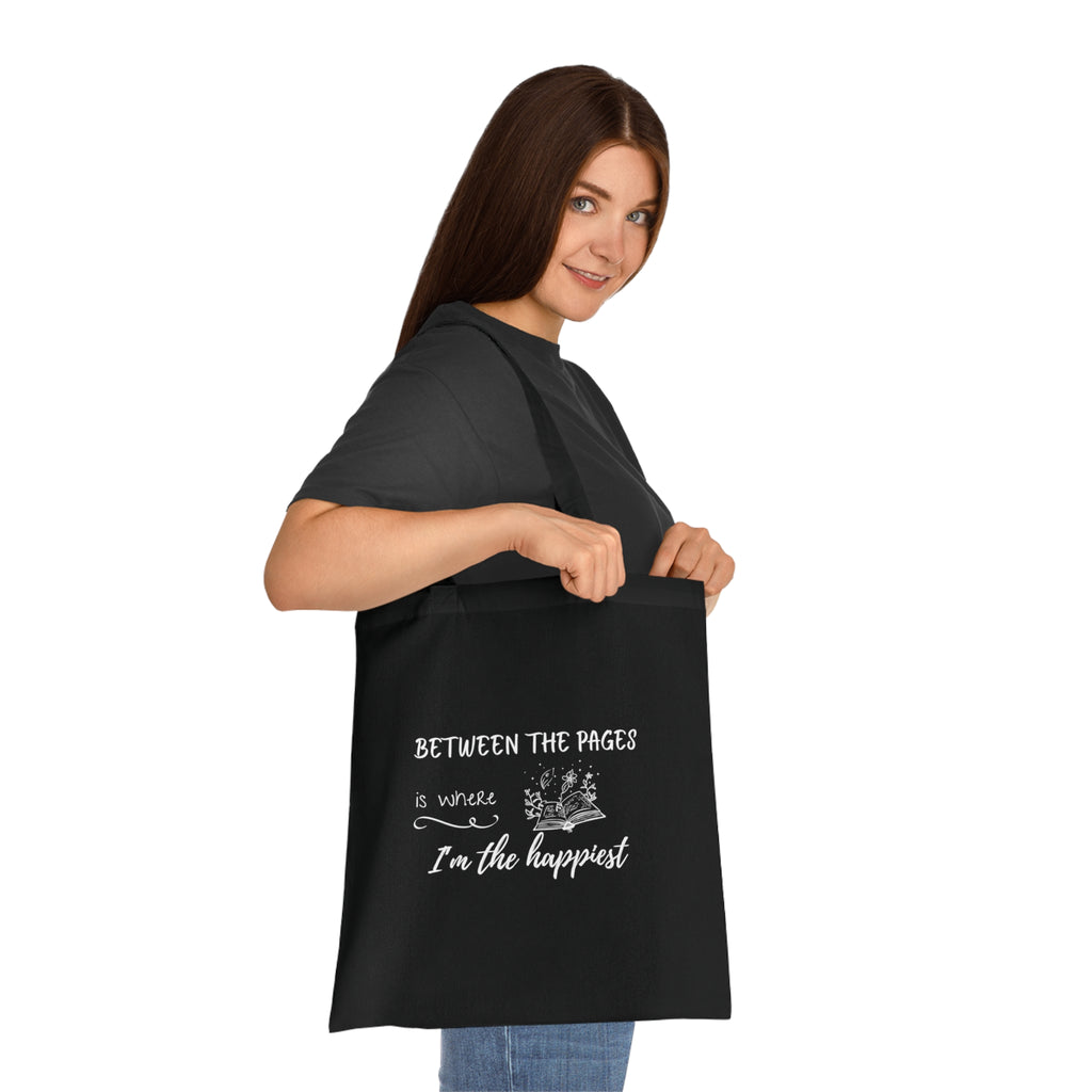 Cotton Tote - "Between the Pages is Where I'm the Happiest"