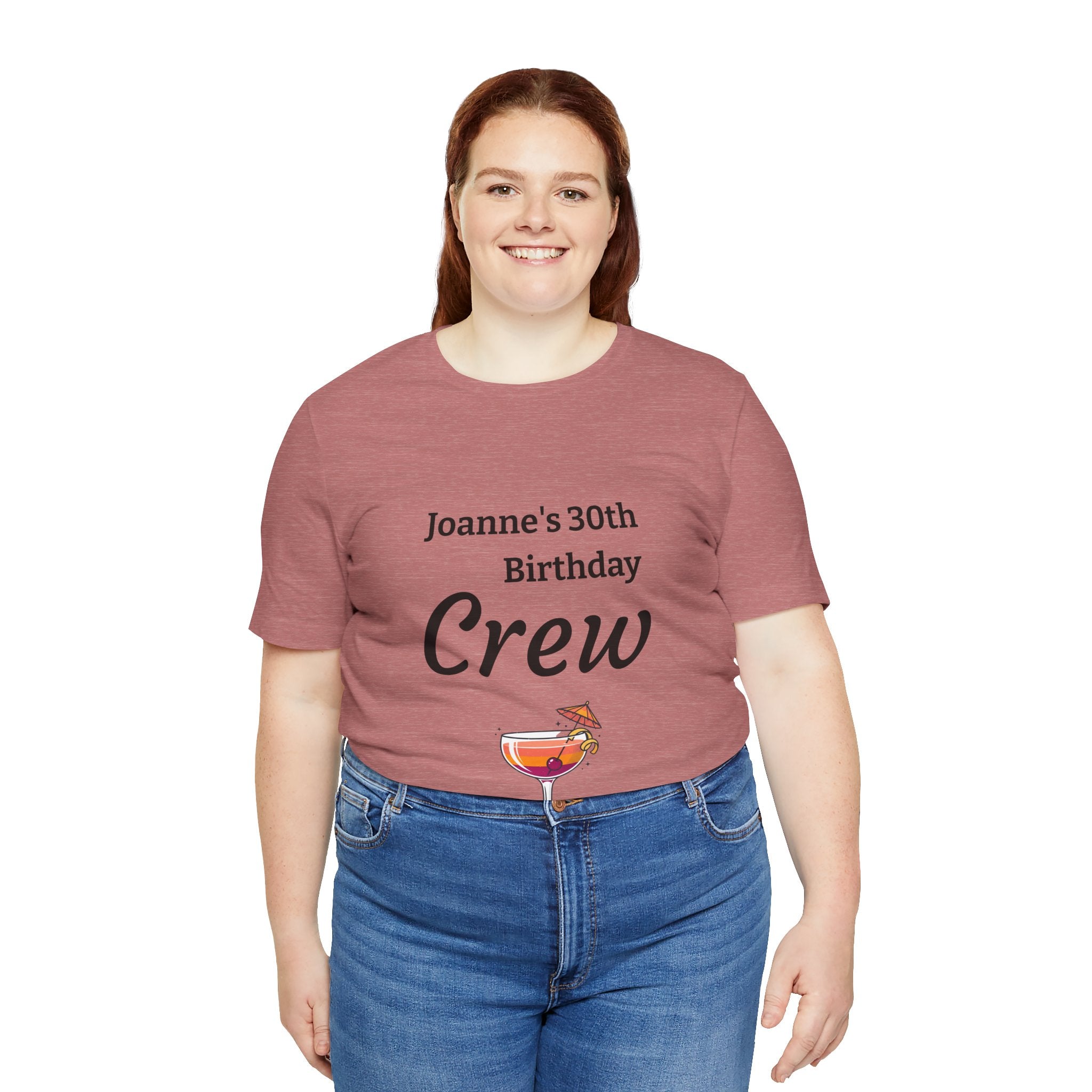 Birthday Crew Tee — Custom "Joanne's 30th Birthday Crew" Celebration T-Shirt