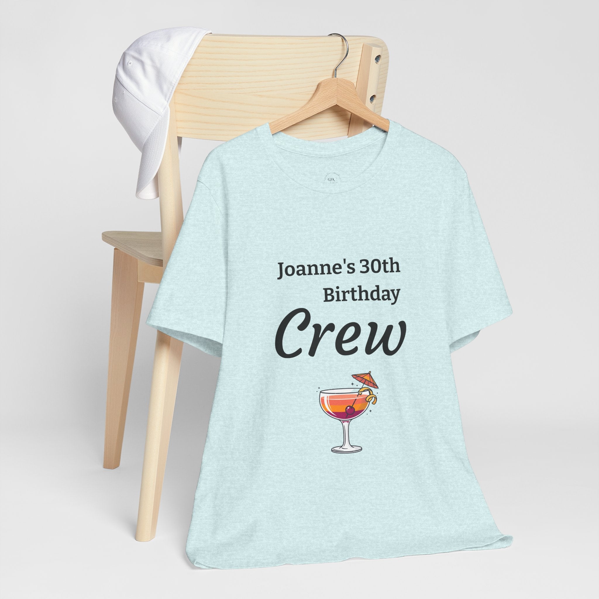 Birthday Crew Tee — Custom "Joanne's 30th Birthday Crew" Celebration T-Shirt