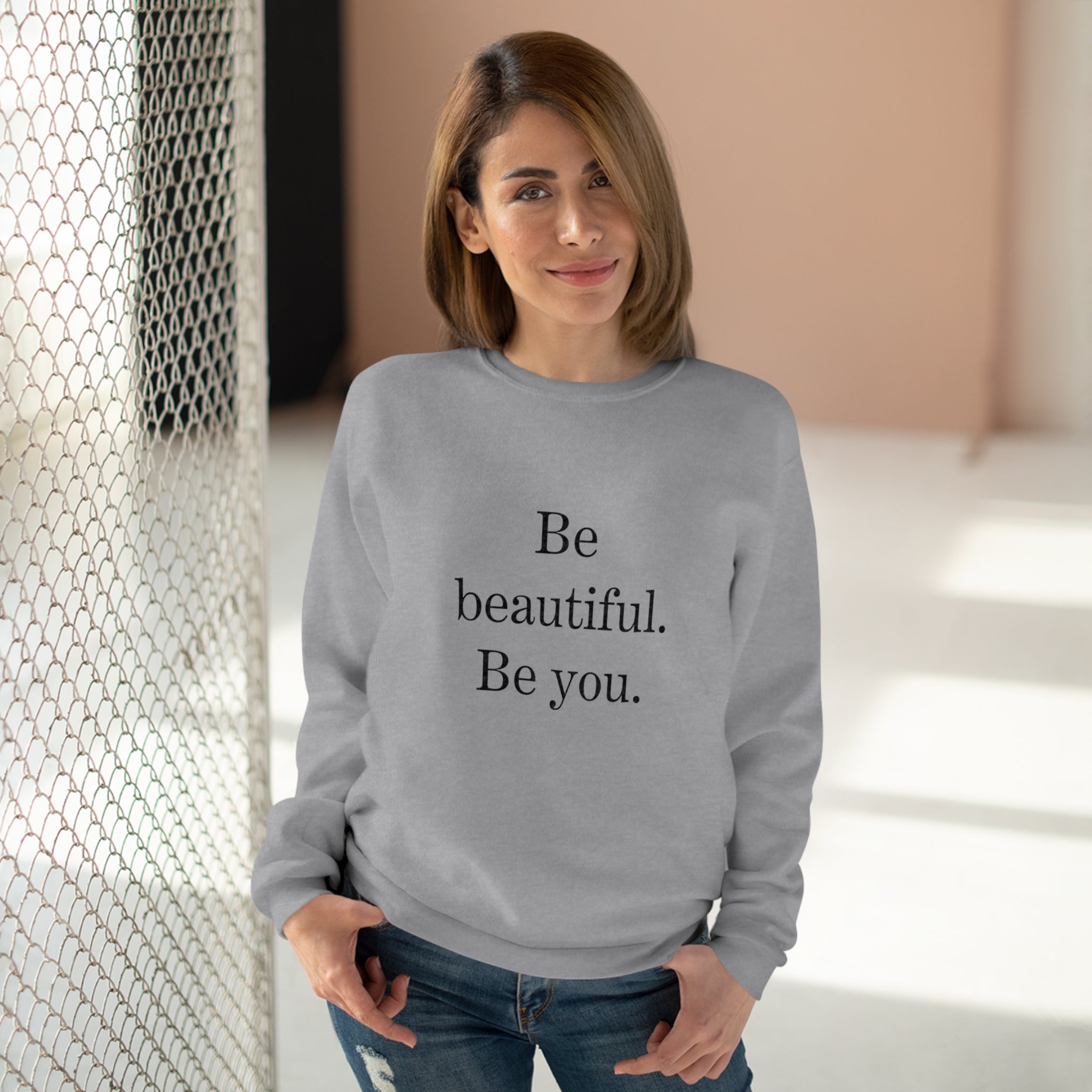 Inspirational Unisex Crew Neck Sweatshirt - "Be Beautiful. Be You."