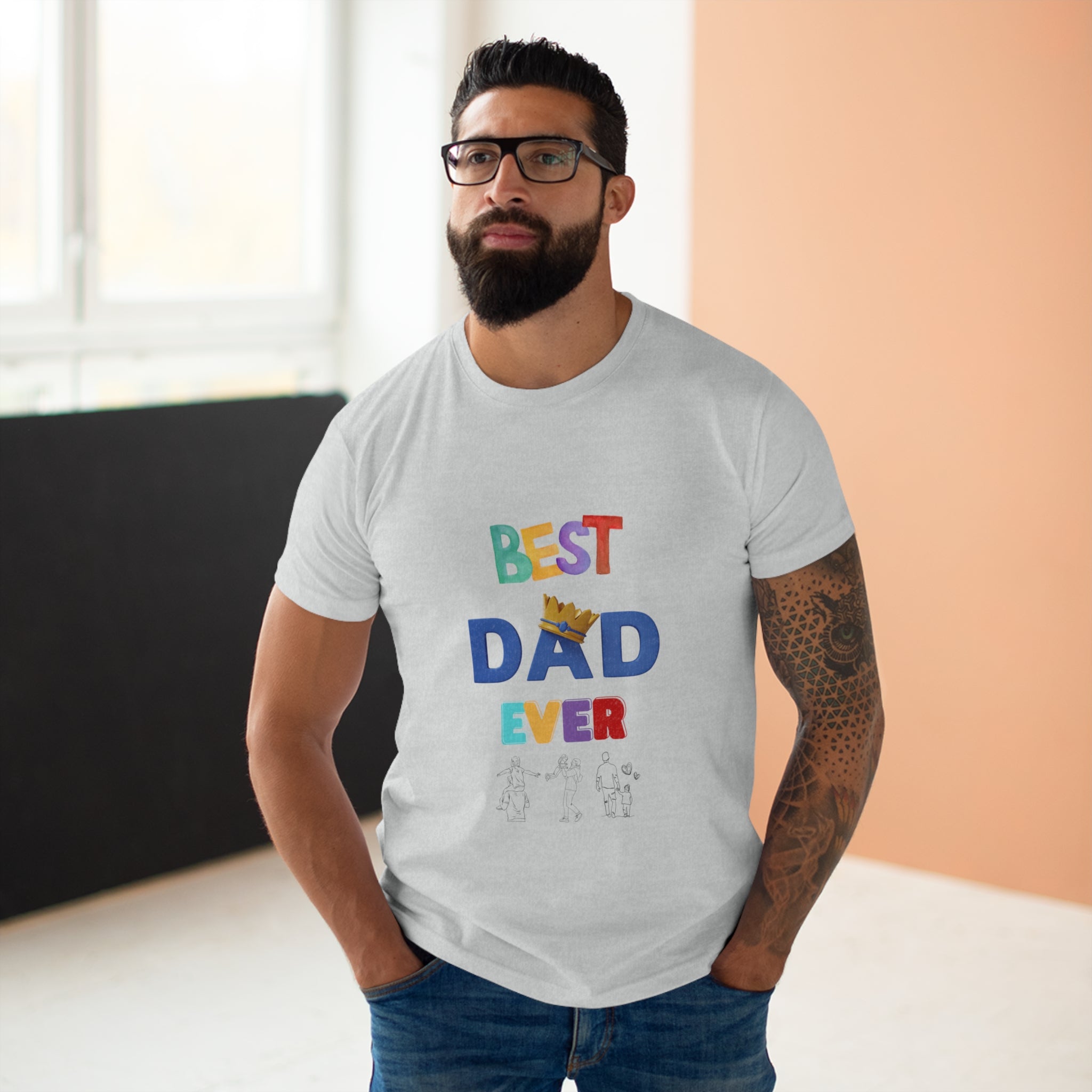 Best Dad Ever T-Shirt - Fun Gift for Father's Day
