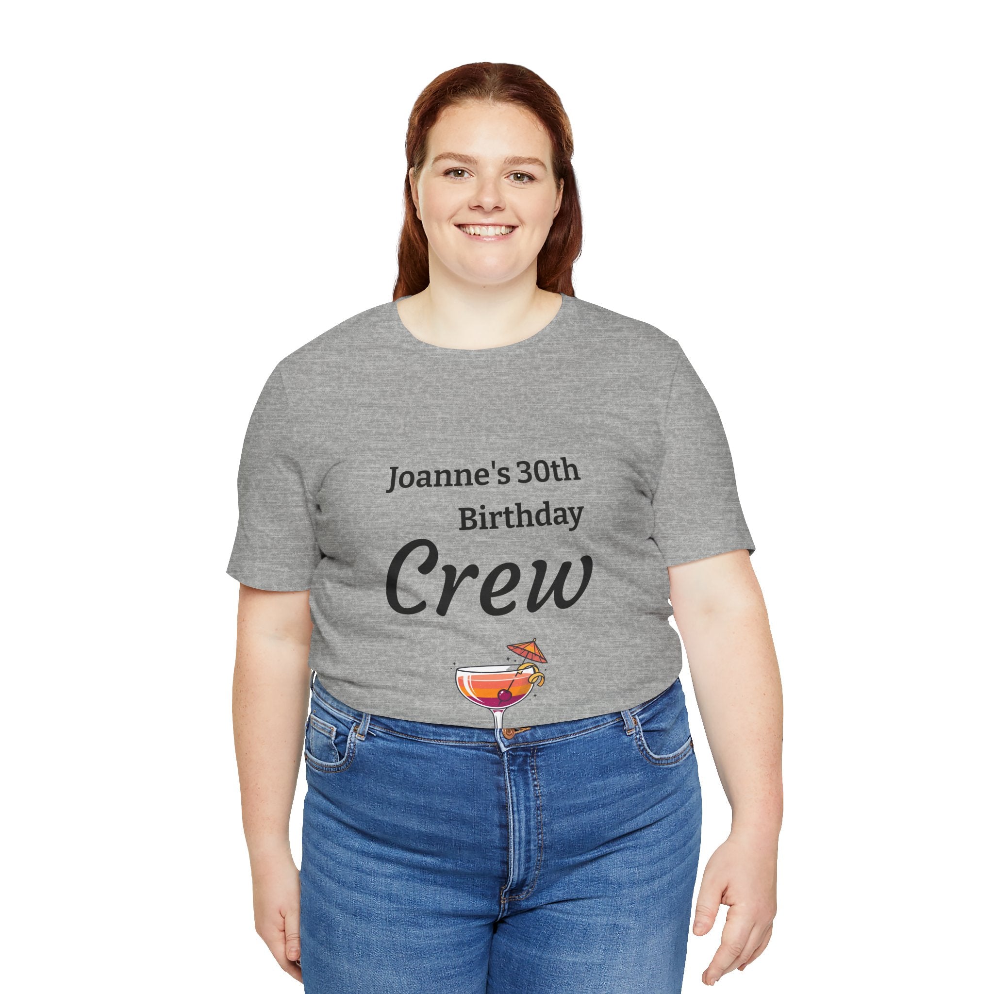 Birthday Crew Tee — Custom "Joanne's 30th Birthday Crew" Celebration T-Shirt