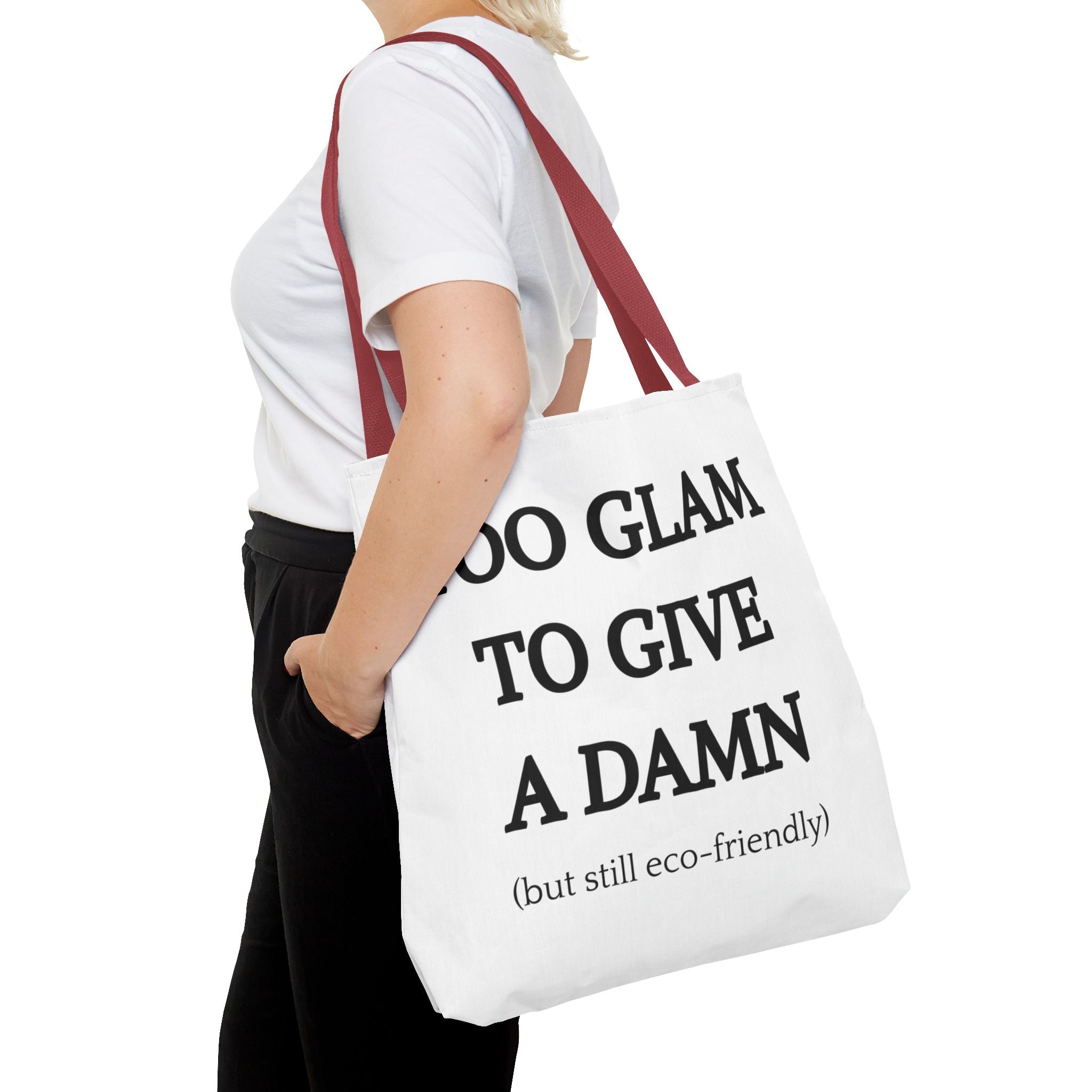 Eco-Friendly Glam Tote Bag - 'Too Glam to Give a Damn'