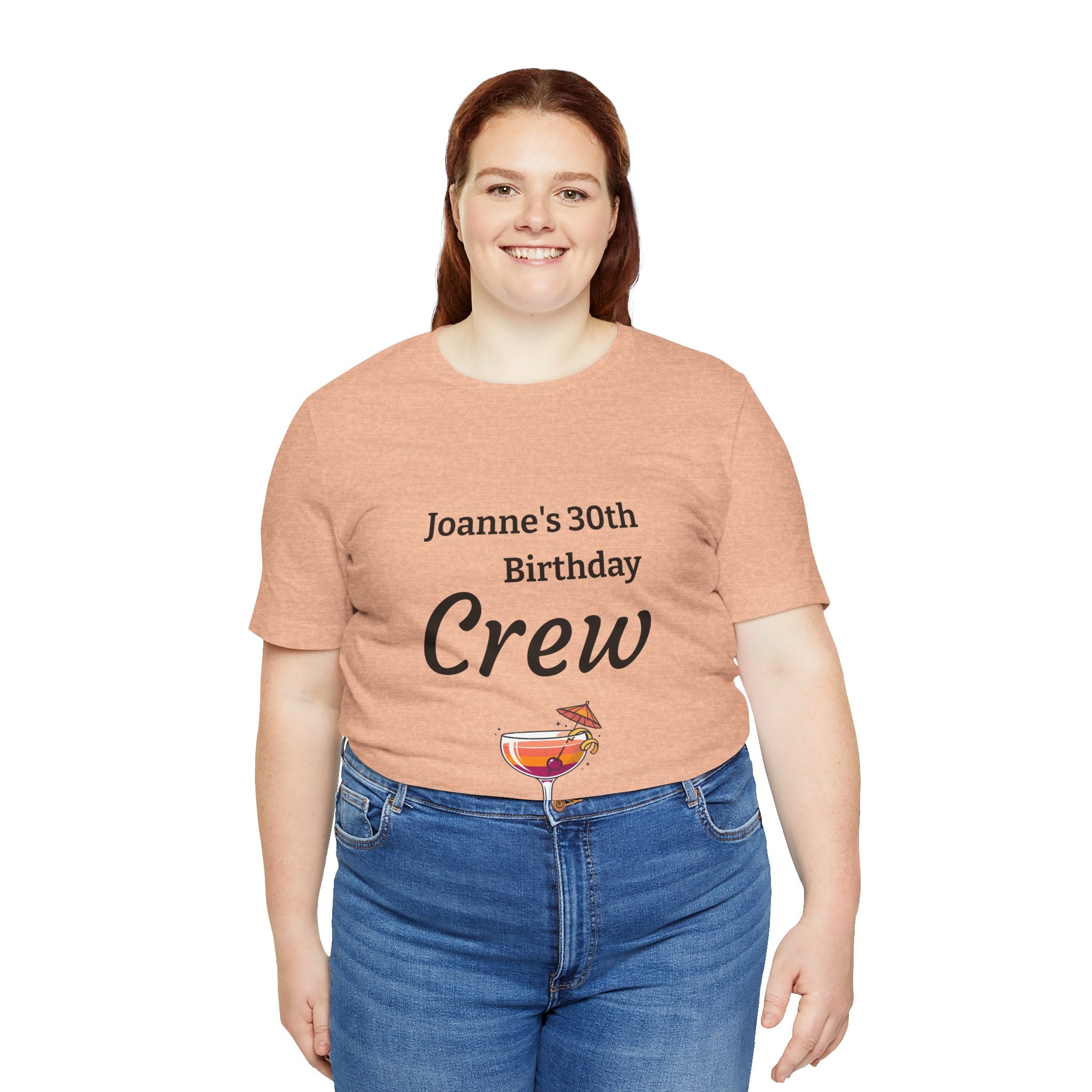 Birthday Crew Tee — Custom "Joanne's 30th Birthday Crew" Celebration T-Shirt