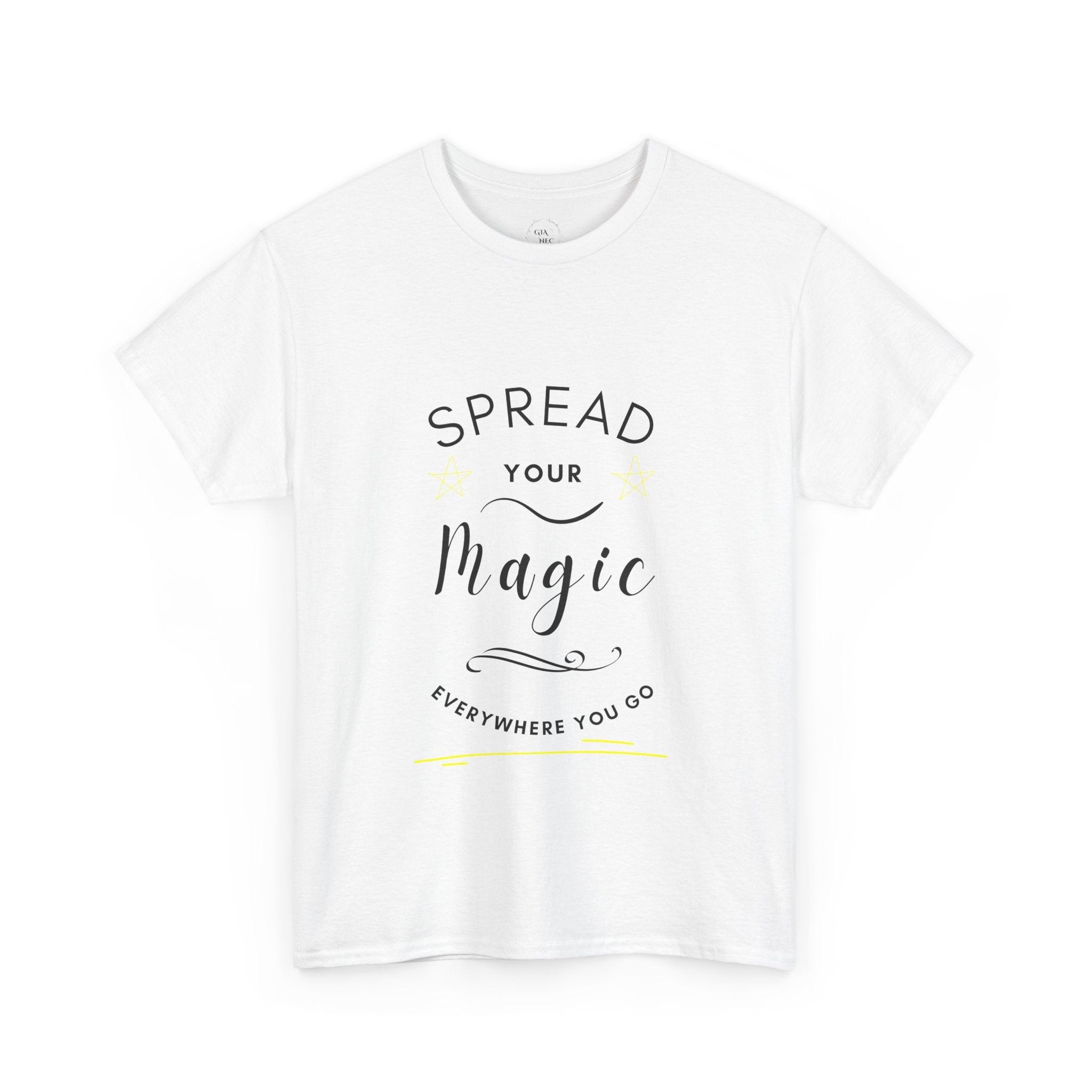 Spread Your Magic Everywhere You Go - Unisex T-shirt