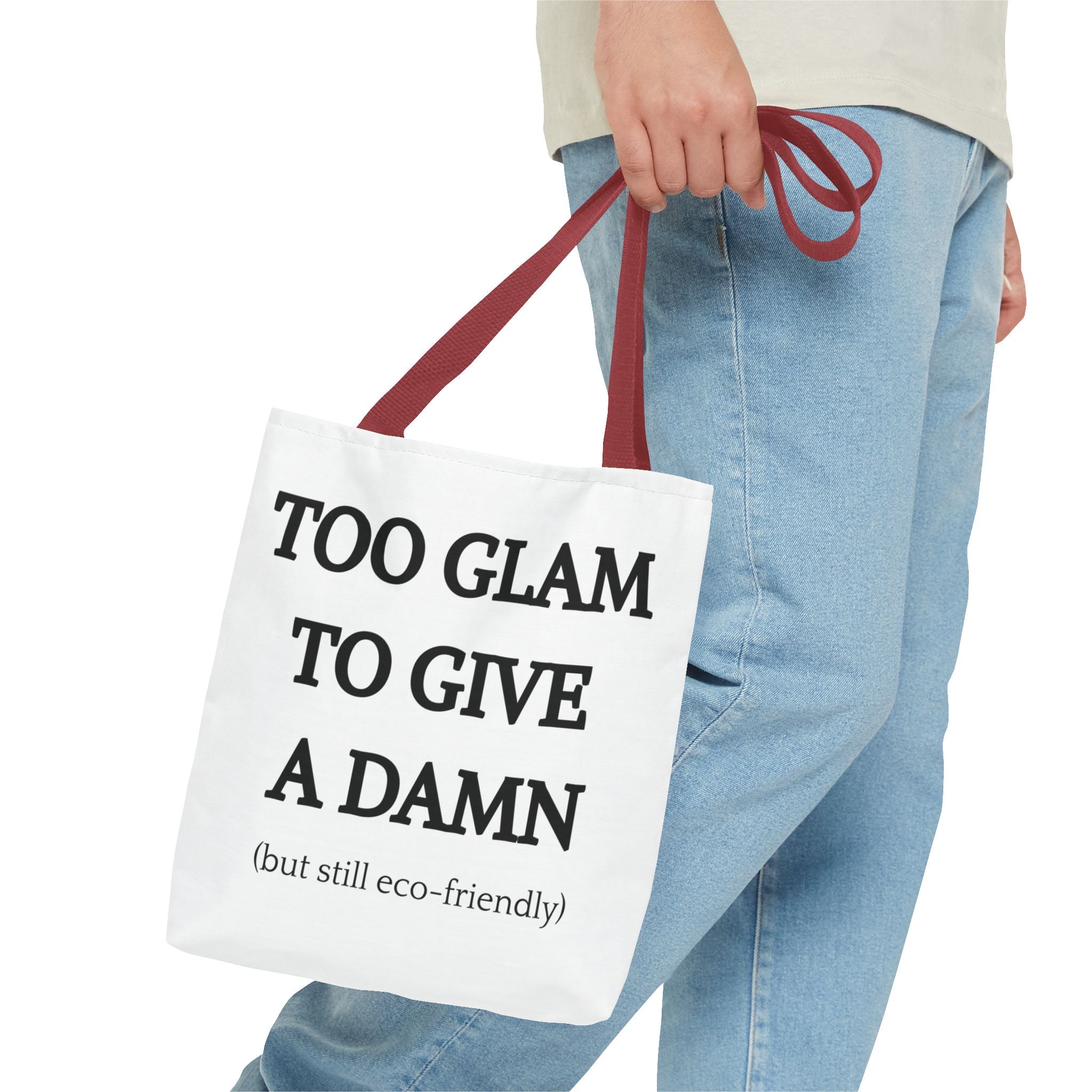 Eco-Friendly Glam Tote Bag - 'Too Glam to Give a Damn'