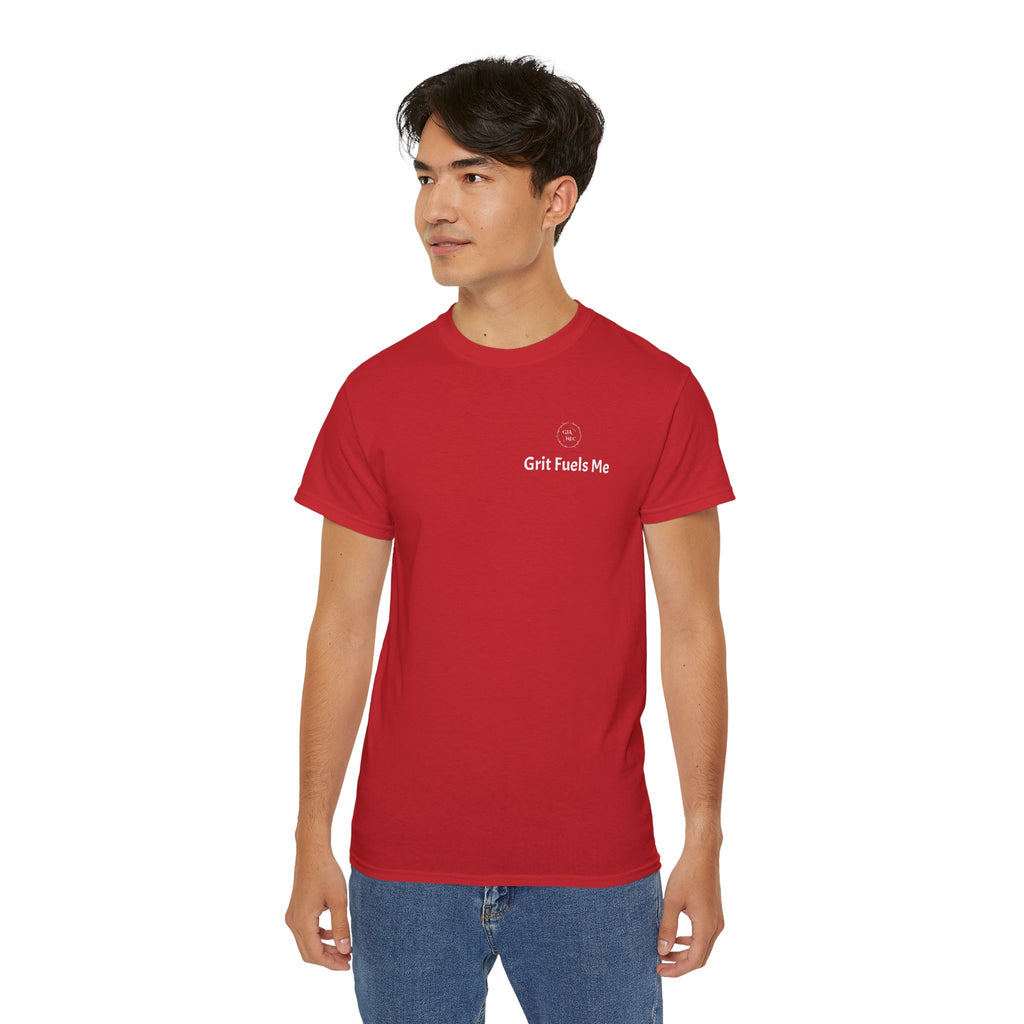 Grit Fuels Me - Unisex Ultra Cotton Tee for Motivation and Inspiration