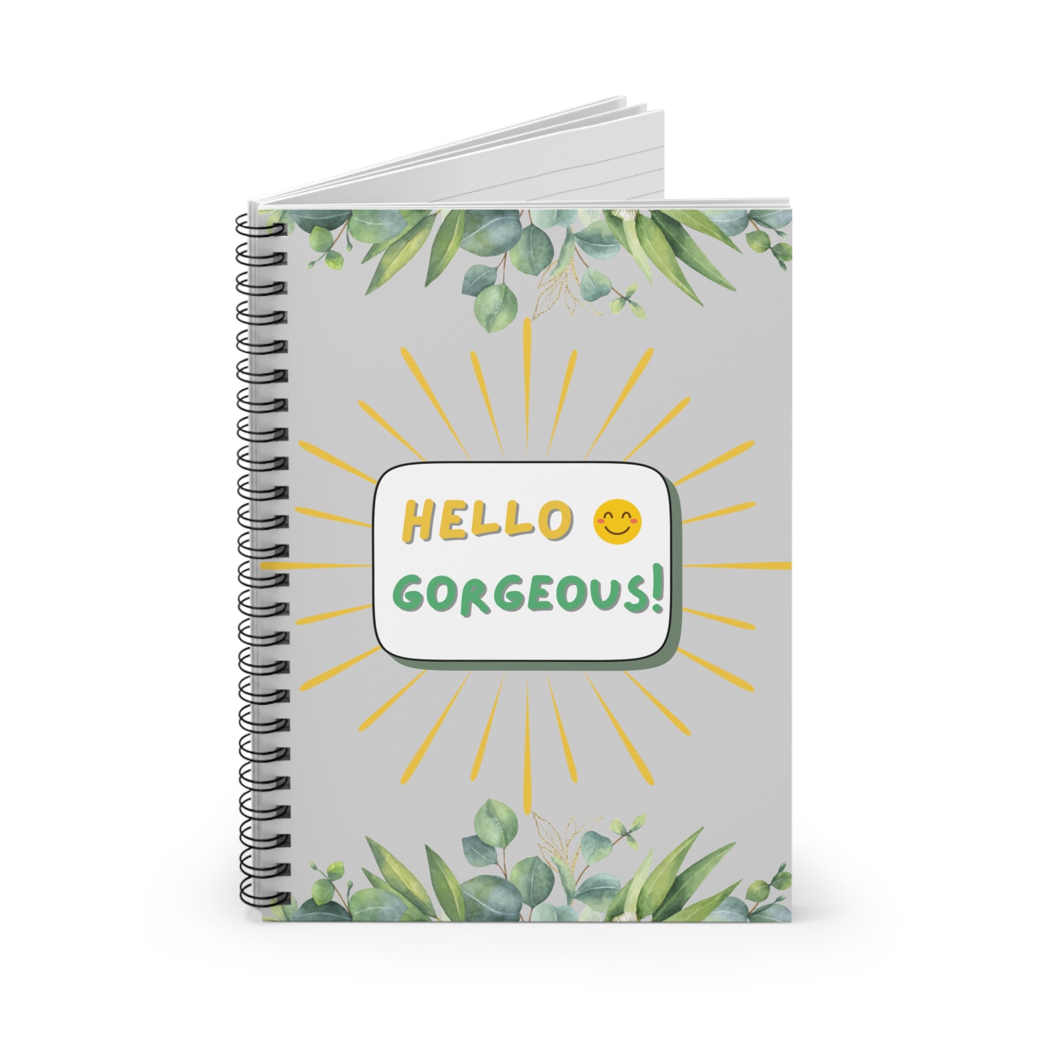 Hello Gorgeous Spiral Notebook
