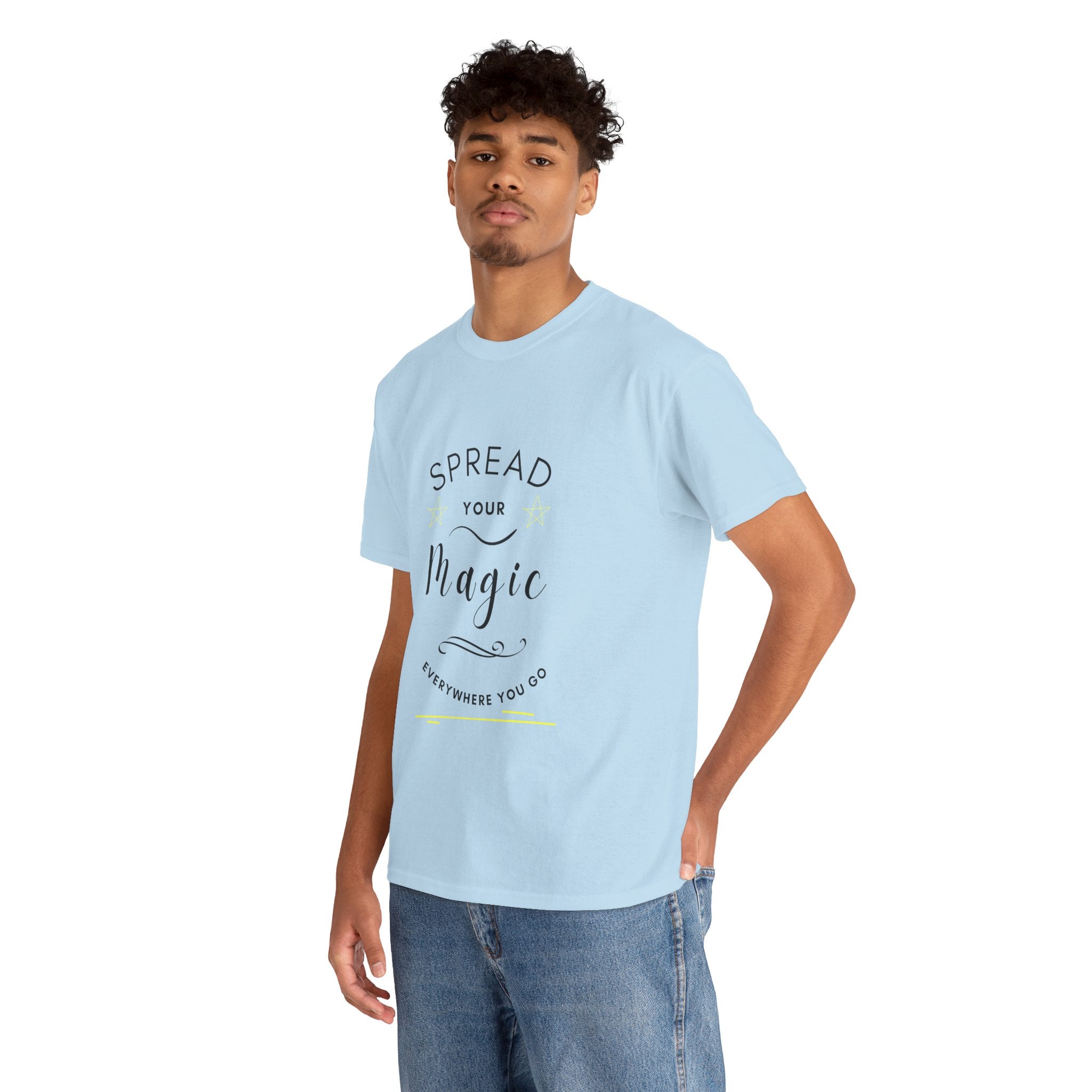 Spread Your Magic Everywhere You Go - Unisex T-shirt