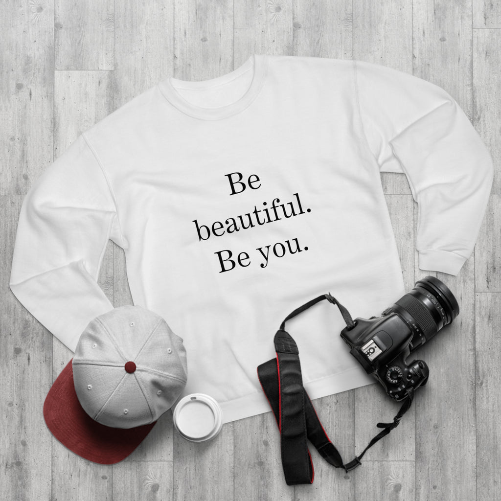 Inspirational Unisex Crew Neck Sweatshirt - "Be Beautiful. Be You."