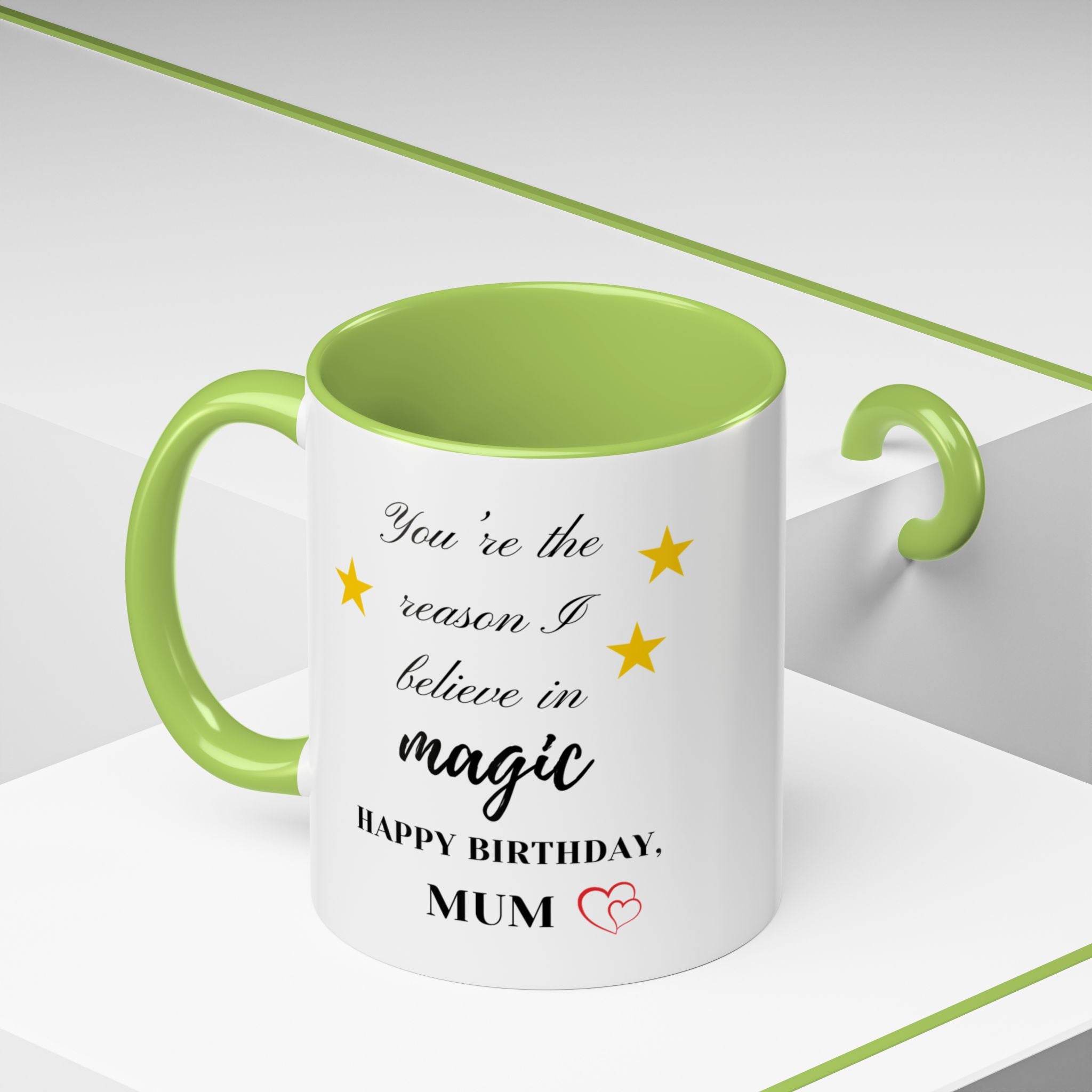 You're the reason I believe in magic, Happy Birthday, Mum - Perfect gift for Mums