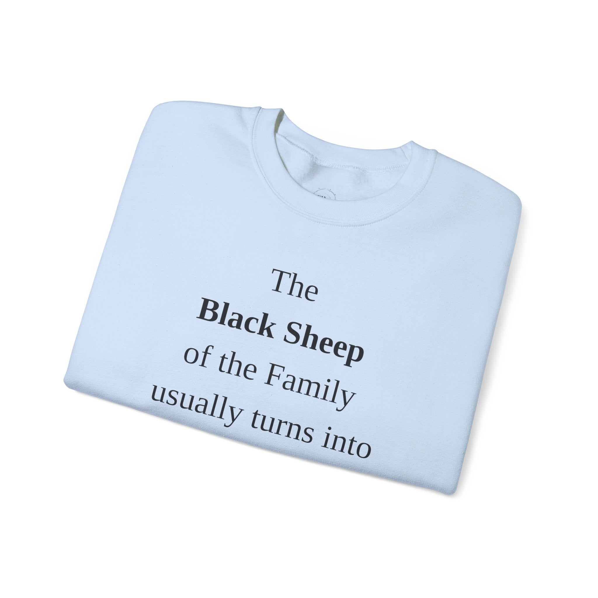 The Black Sheep Crewneck Sweatshirt - Unisex Family Humor Gift