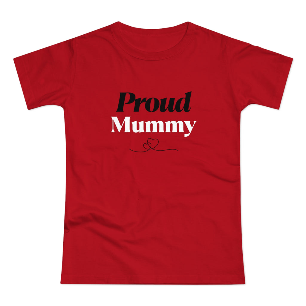 Proud Mummy T-Shirt — Mother's Day Gift Tee for New & Expecting Moms