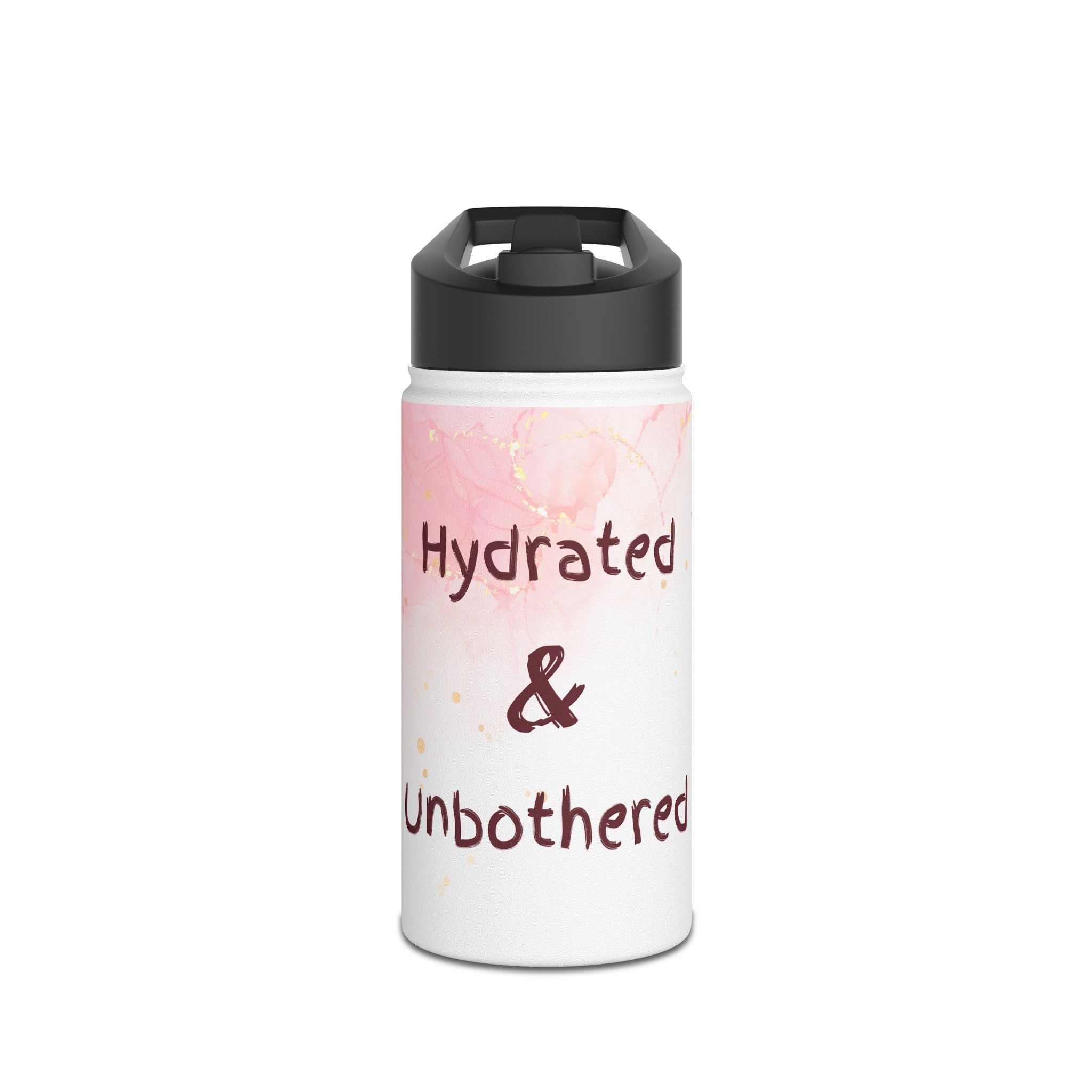 Hydrated & Unbothered Stainless Steel Water Bottle
