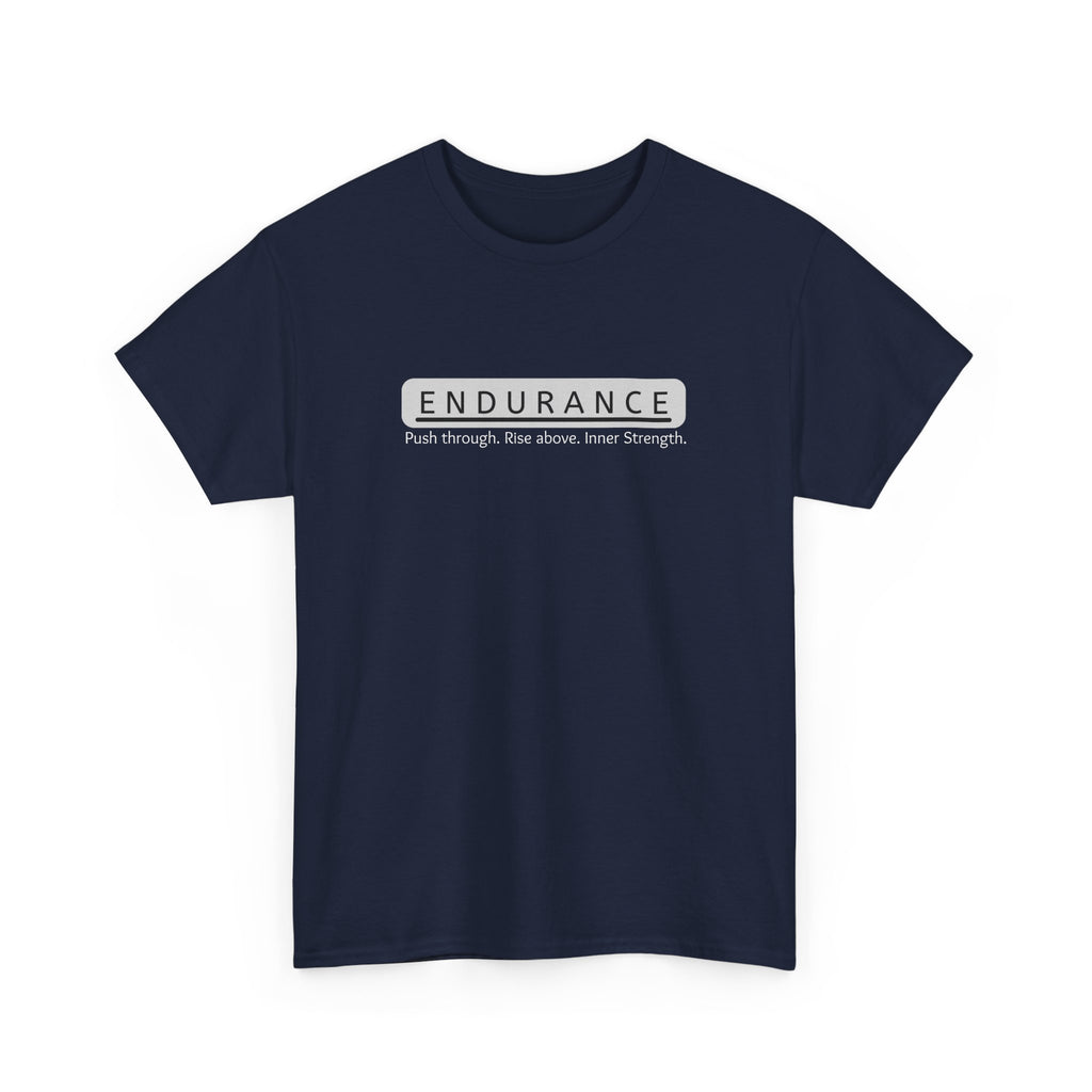 Inspirational Unisex Heavy Cotton Tee - 'Endurance' Motivational Shirt