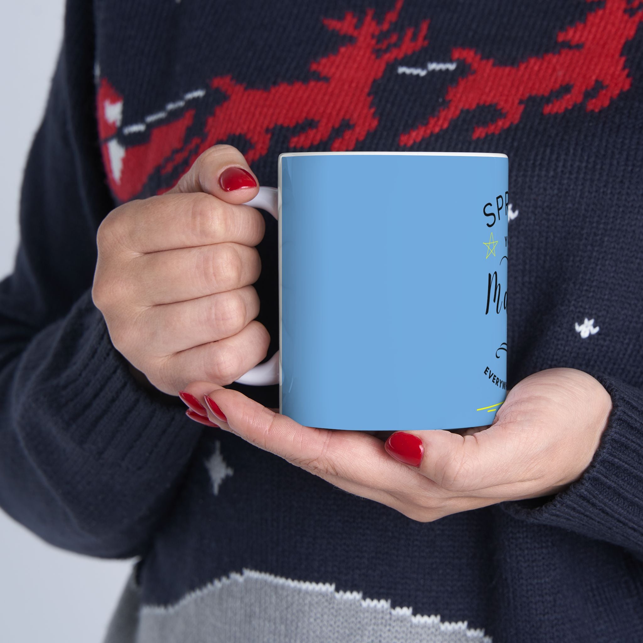 Spread Your Magic Everywhere You Go - Ceramic Mug