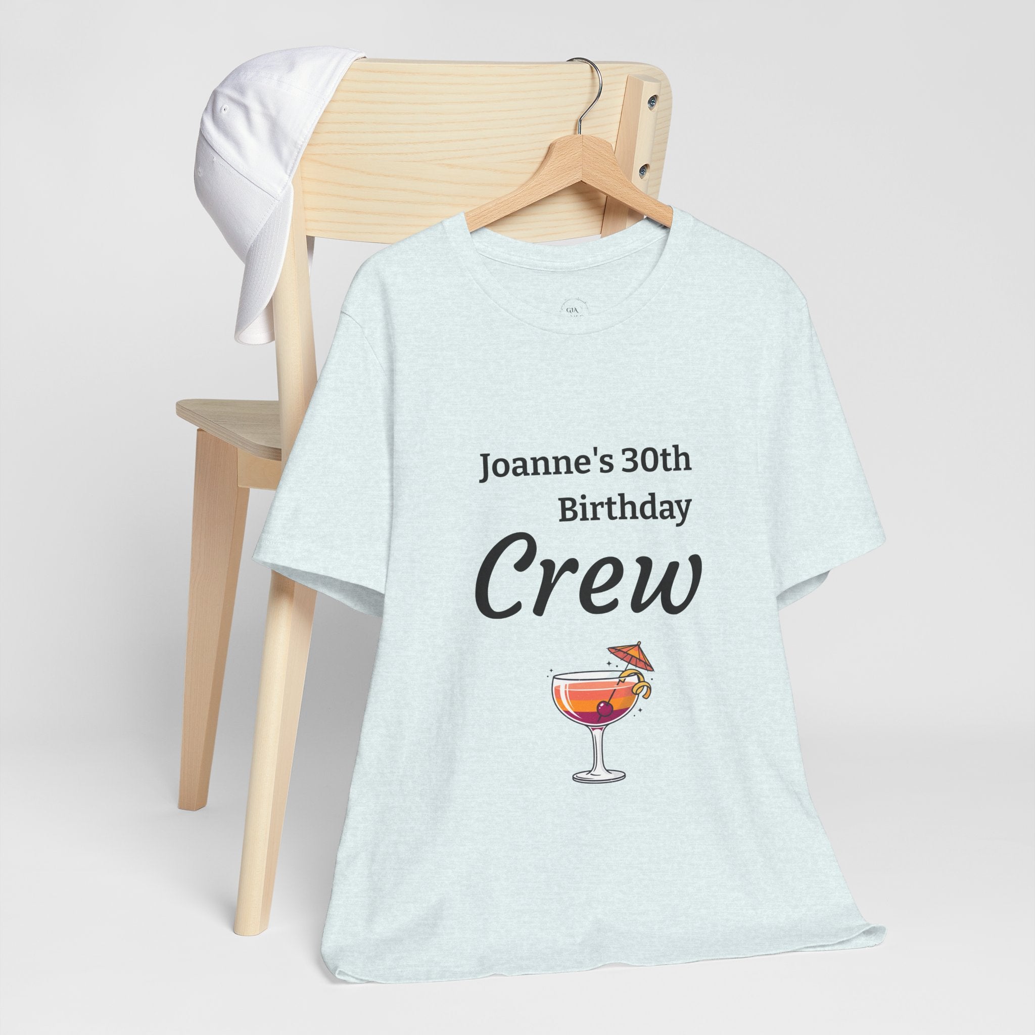 Birthday Crew Tee — Custom "Joanne's 30th Birthday Crew" Celebration T-Shirt