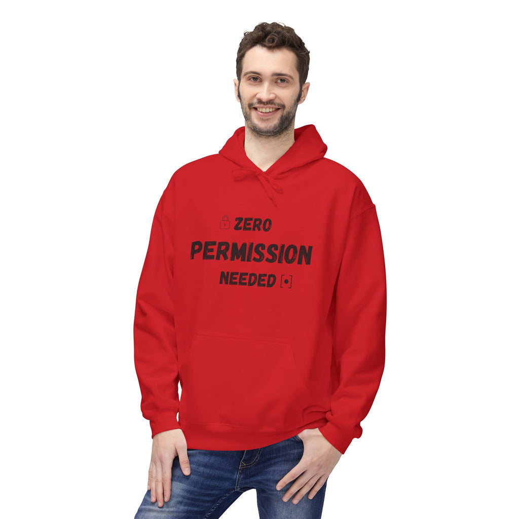 Zero Permission Needed Fleece Hoodie - Unisex, Gift for Friends, Casual Style, Everyday Wear