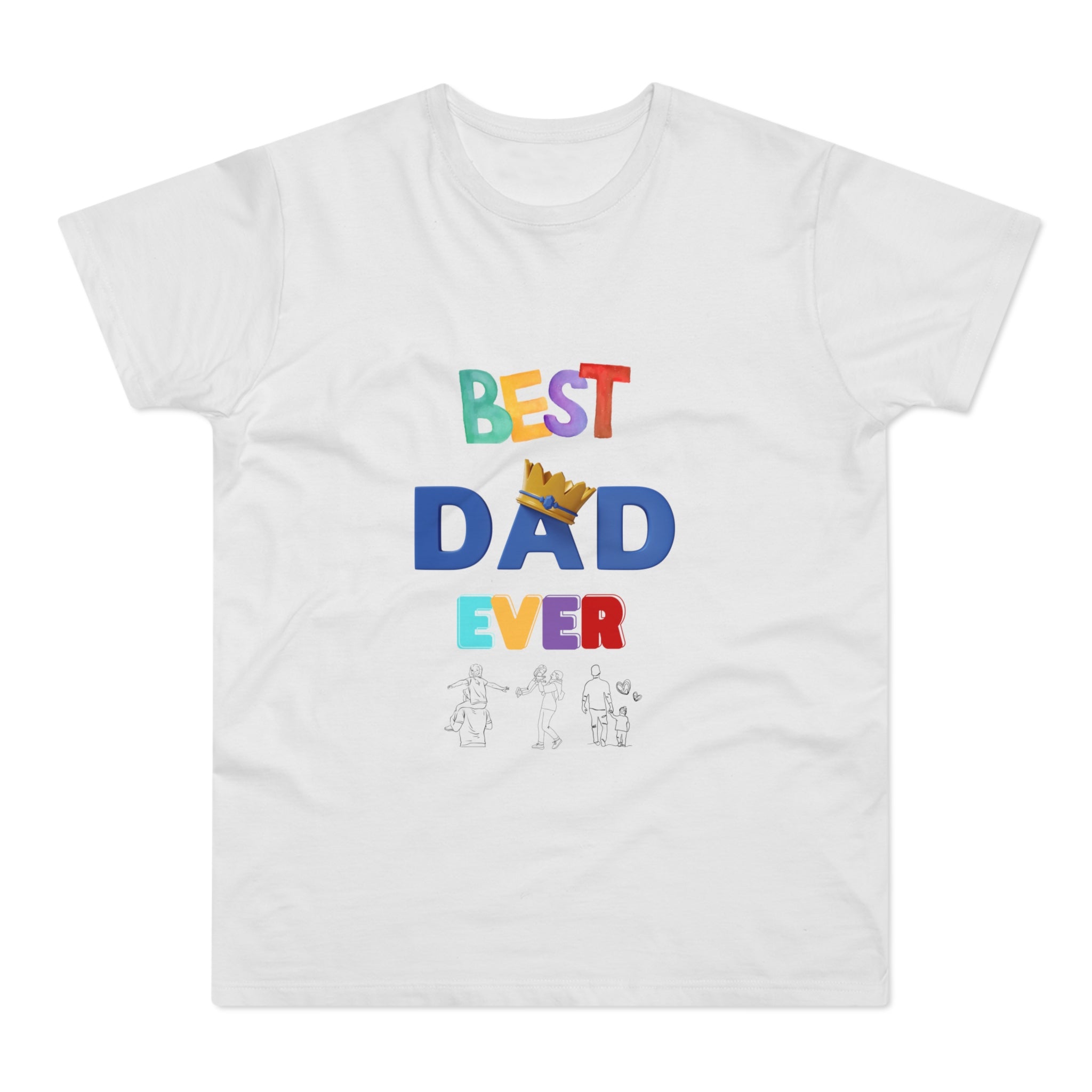 Best Dad Ever T-Shirt - Fun Gift for Father's Day
