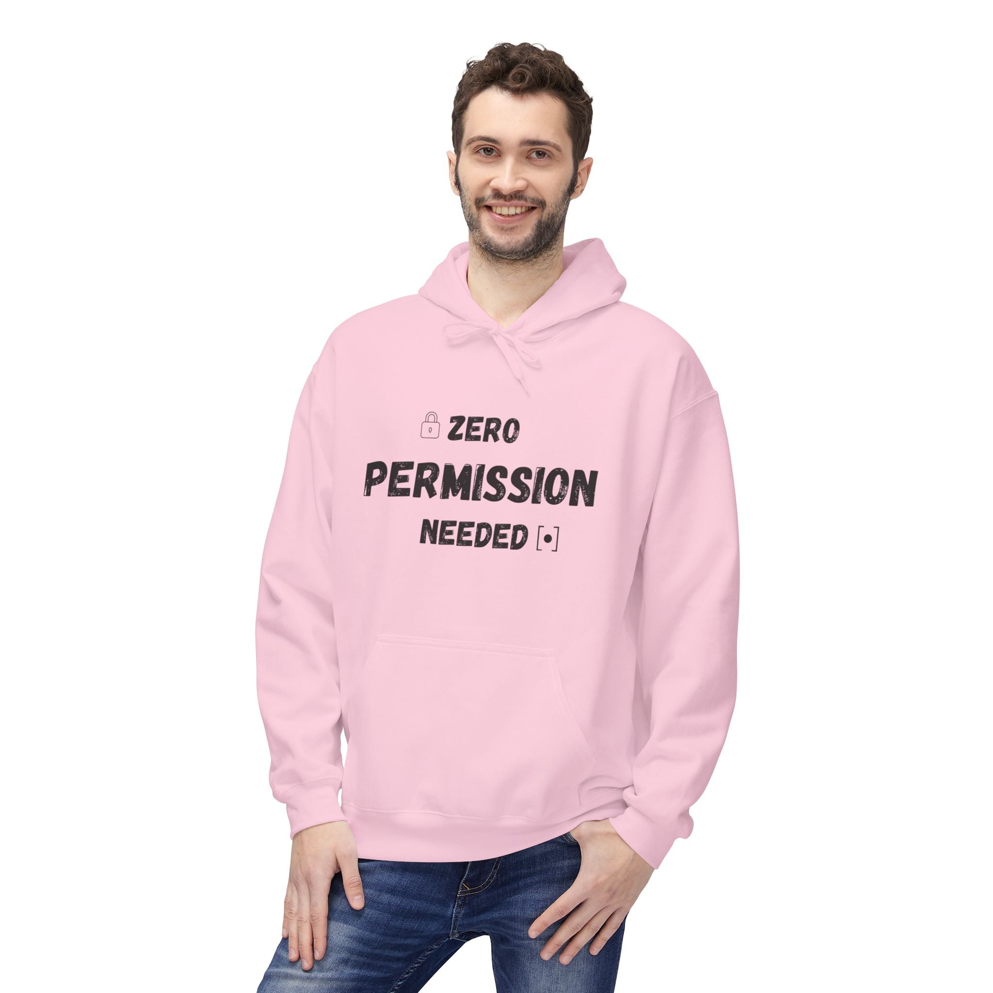 Zero Permission Needed Fleece Hoodie - Unisex, Gift for Friends, Casual Style, Everyday Wear