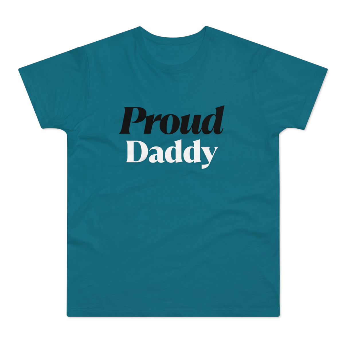 Proud Daddy T-Shirt — Bold Two-Tone Typography Tee for New & Expecting Dads