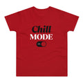 Chill Mode T-Shirt — "Chill Mode On" Relax Switch Tee
