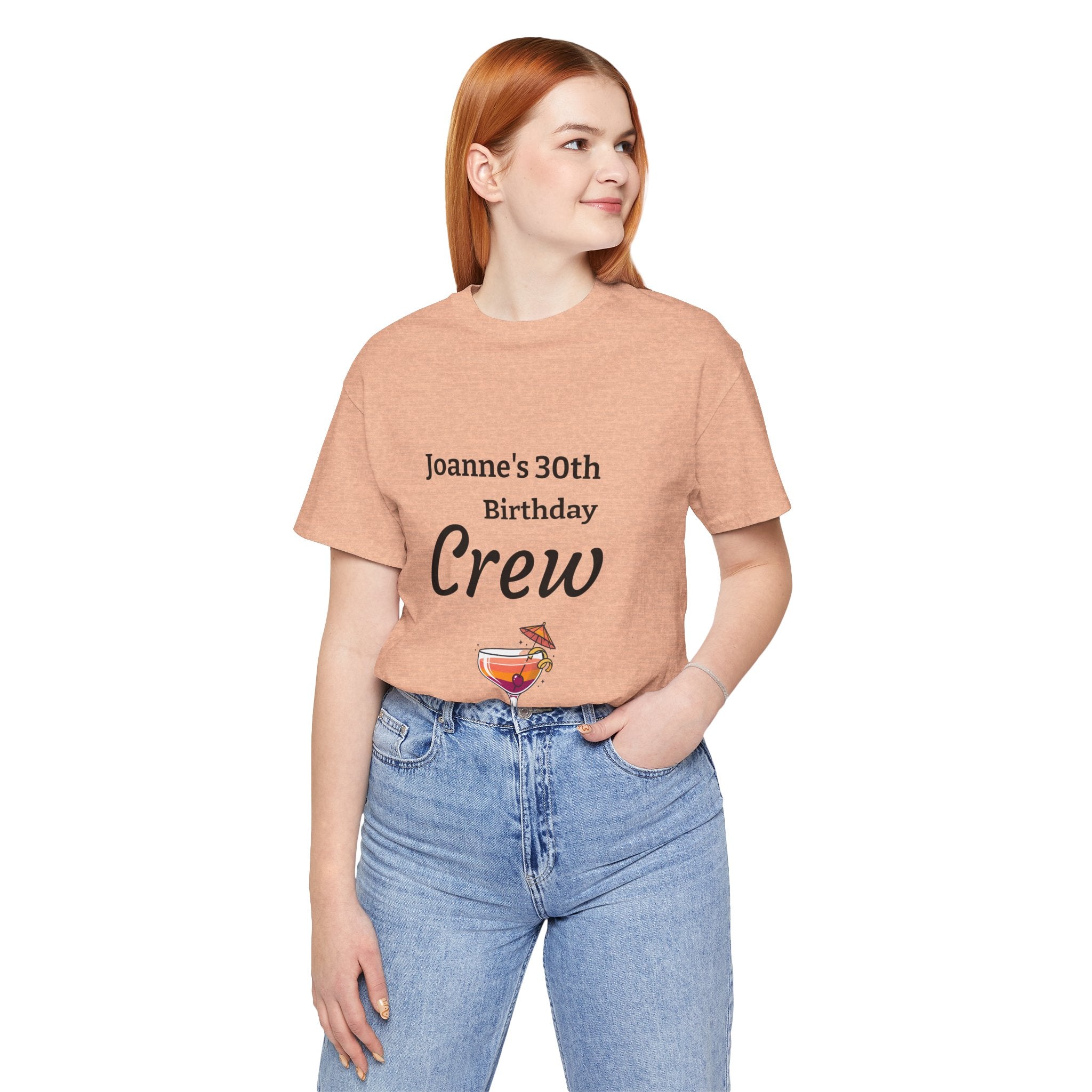 Birthday Crew Tee — Custom "Joanne's 30th Birthday Crew" Celebration T-Shirt