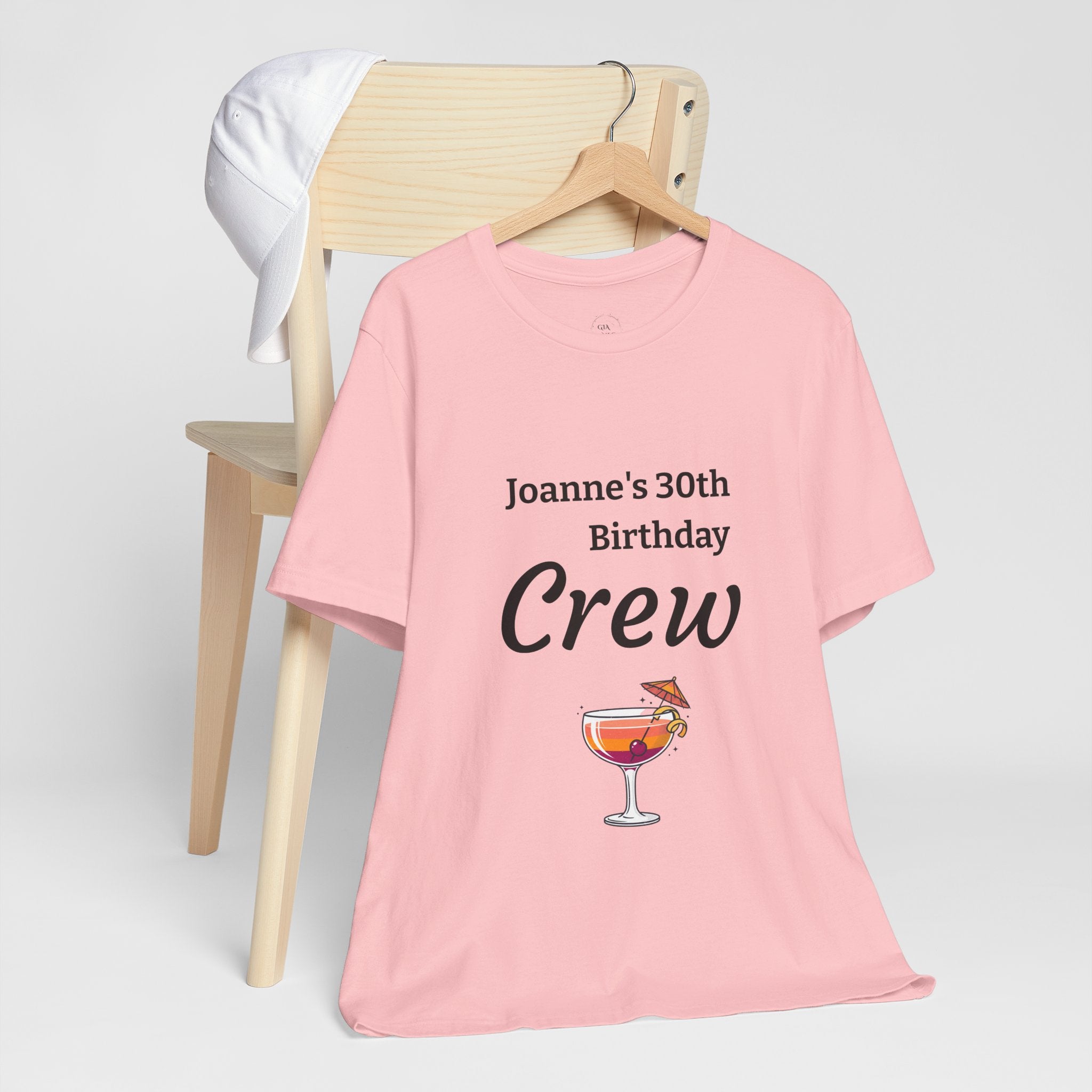 Birthday Crew Tee — Custom "Joanne's 30th Birthday Crew" Celebration T-Shirt