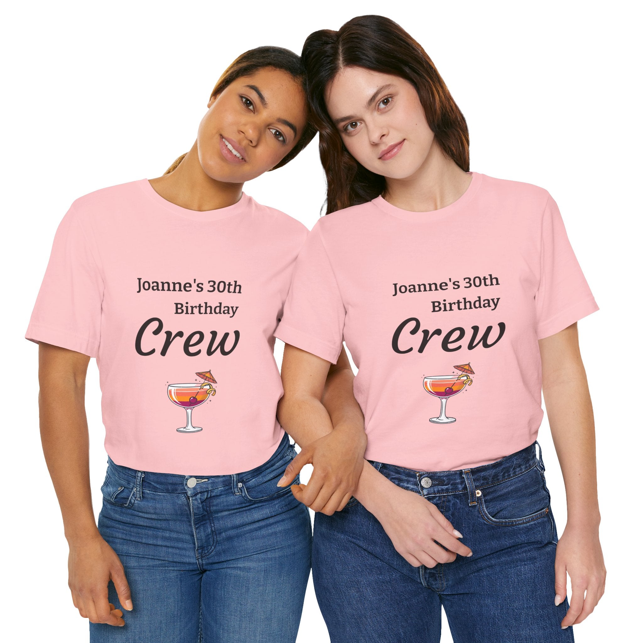 Birthday Crew Tee — Custom "Joanne's 30th Birthday Crew" Celebration T-Shirt