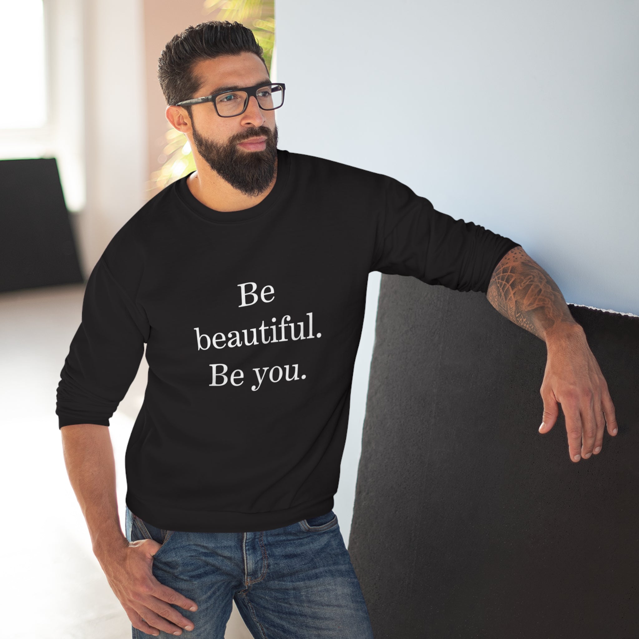 Inspirational Unisex Crew Neck Sweatshirt - "Be Beautiful. Be You."