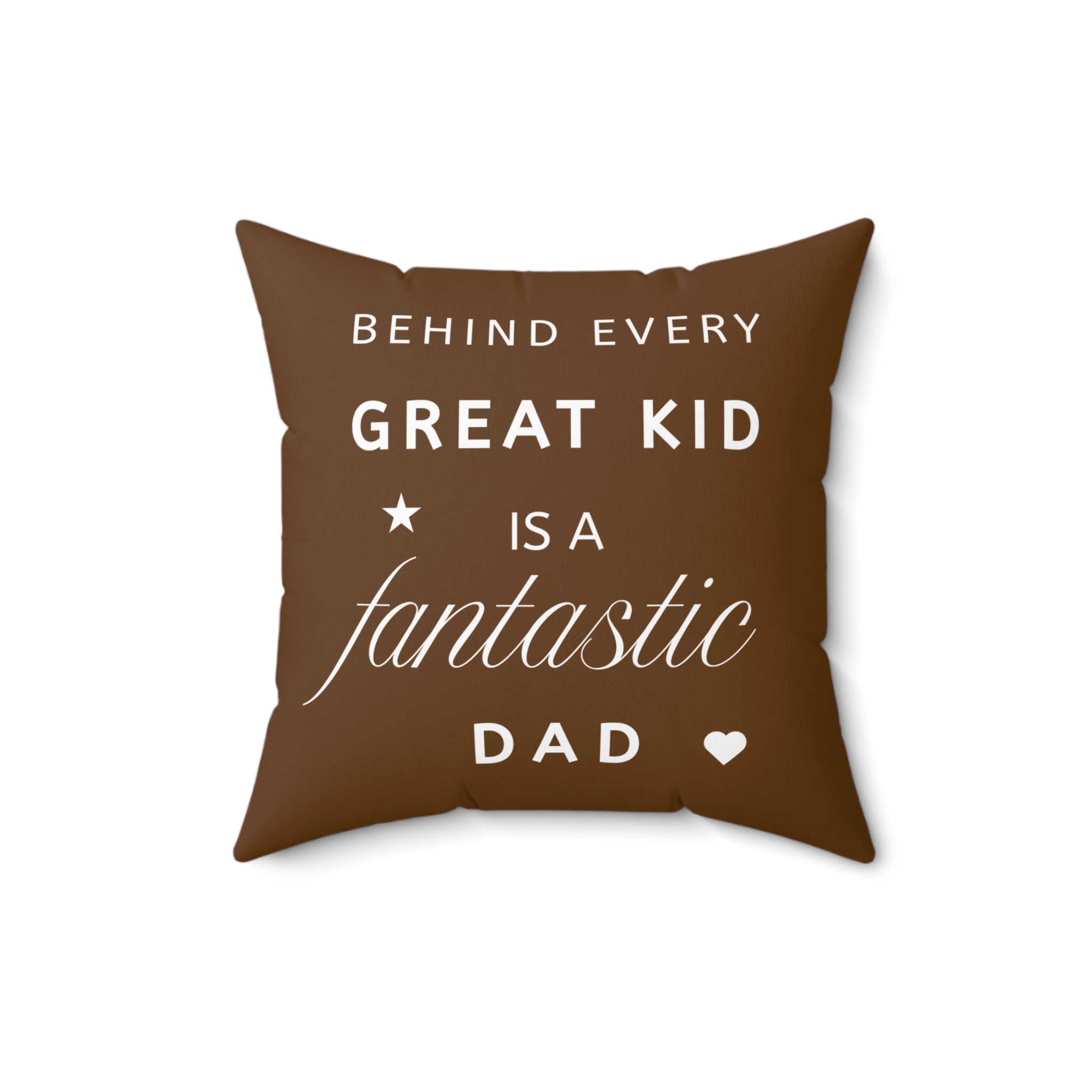 Great Kid Fantastic Dad Pillow - Perfect Gift for Father's Day