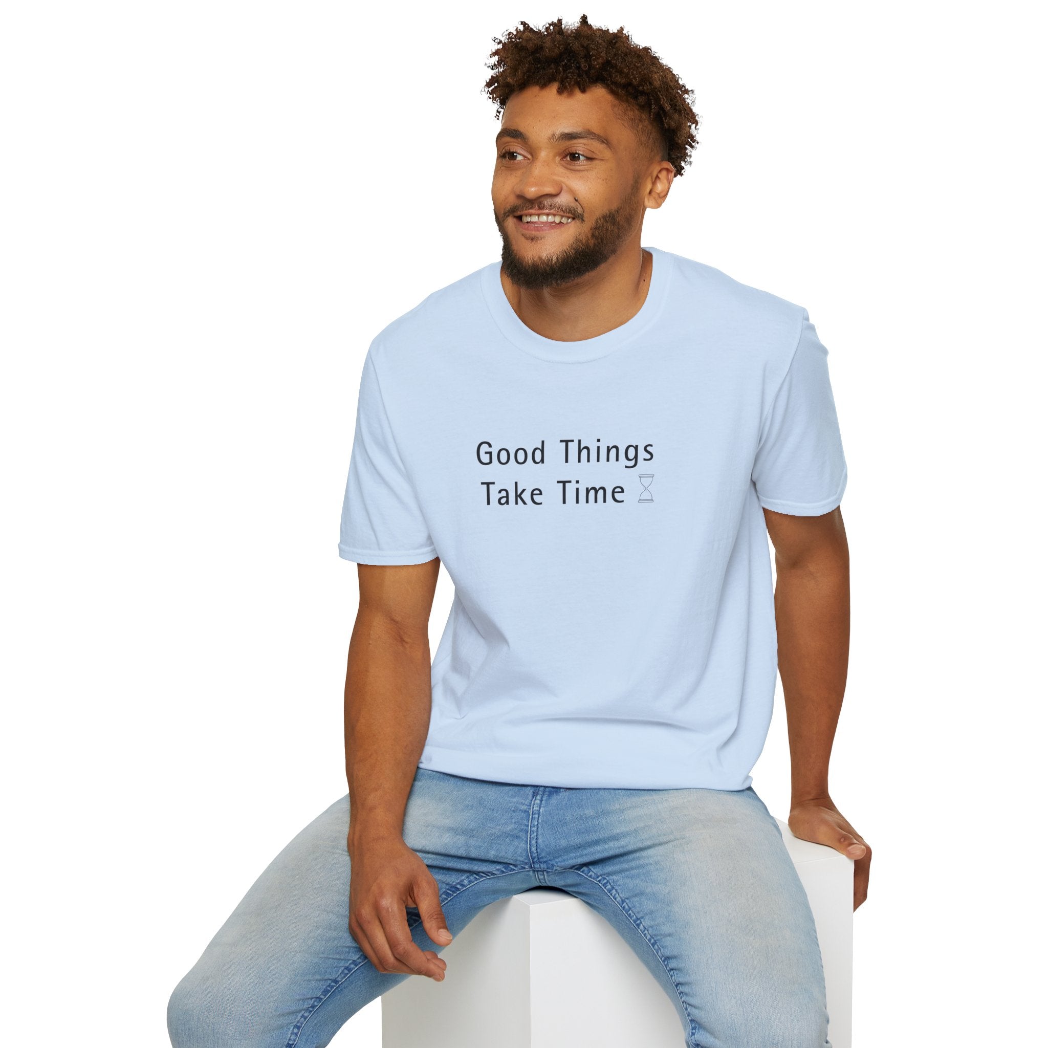 Minimalistic Good Things Take Time Unisex T-Shirt