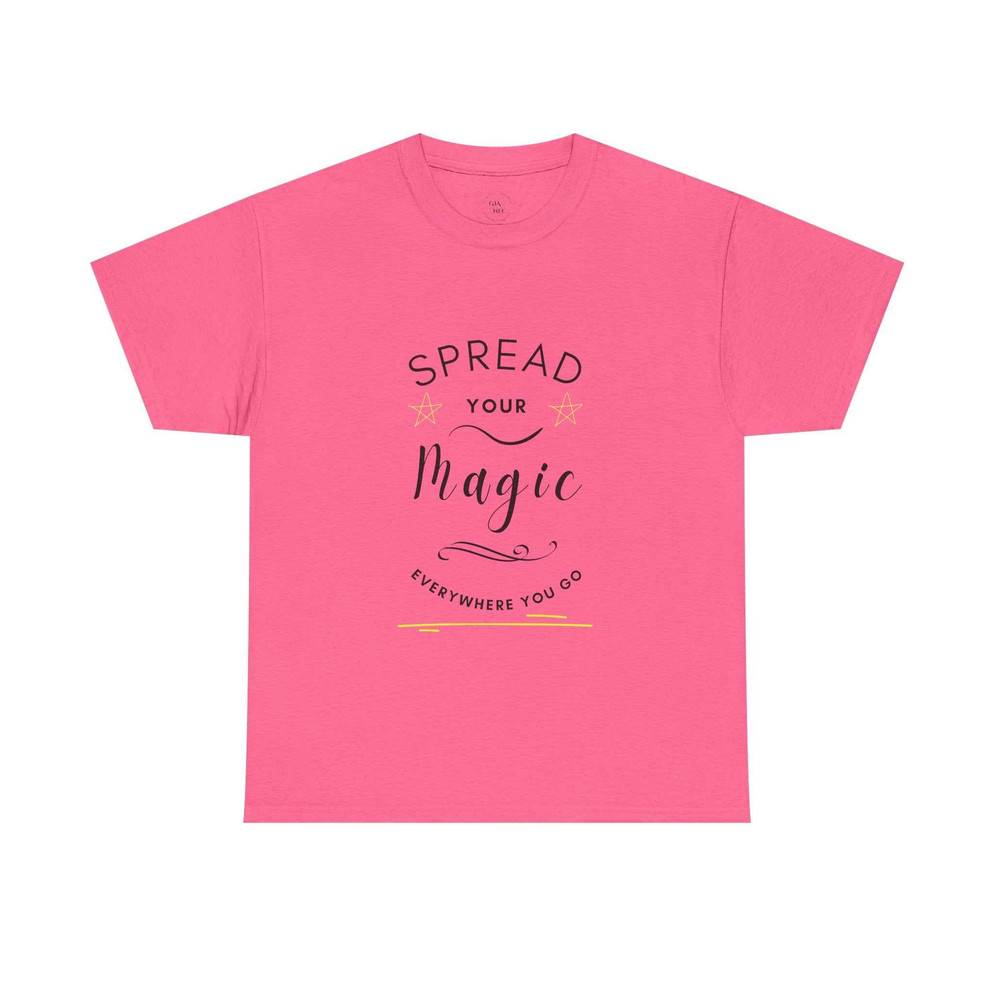 Spread Your Magic Everywhere You Go - Unisex T-shirt