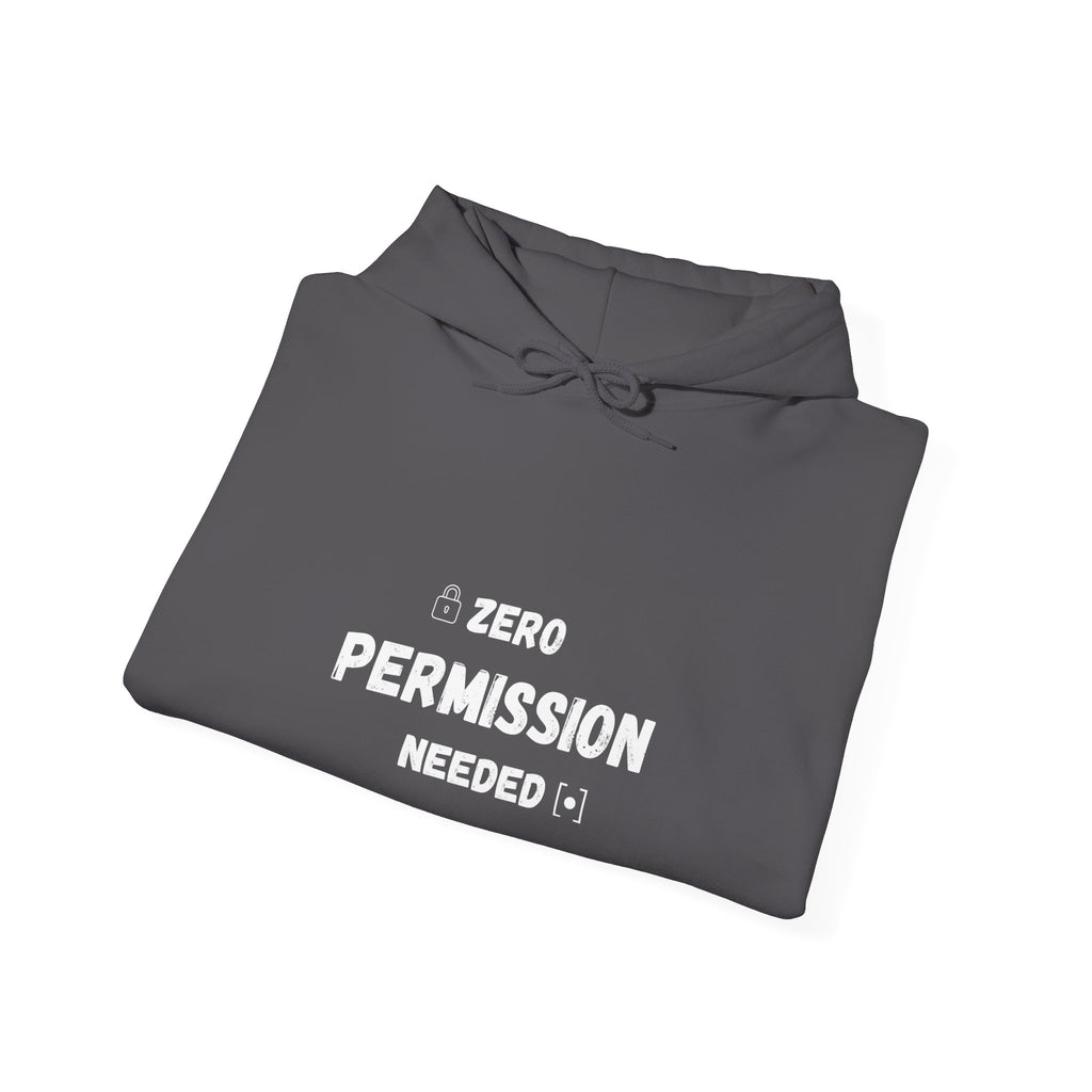 Zero Permission Needed Hoodie - Unisex Heavy Blend Sweatshirt