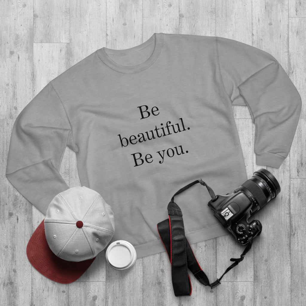 Inspirational Unisex Crew Neck Sweatshirt - "Be Beautiful. Be You."