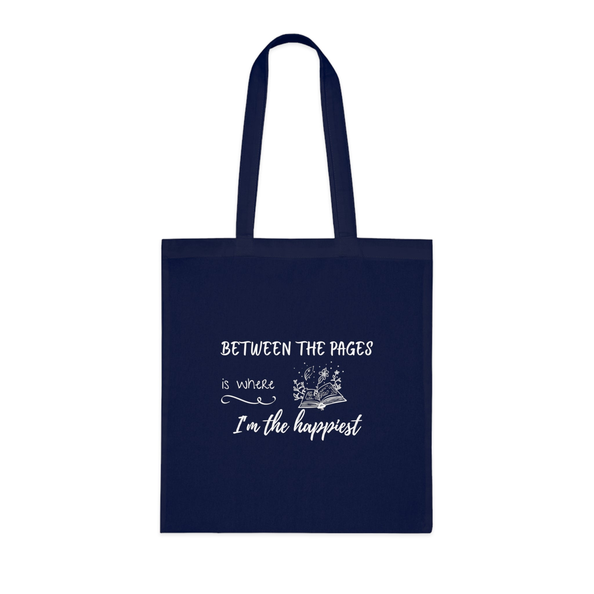 Cotton Tote - "Between the Pages is Where I'm the Happiest"