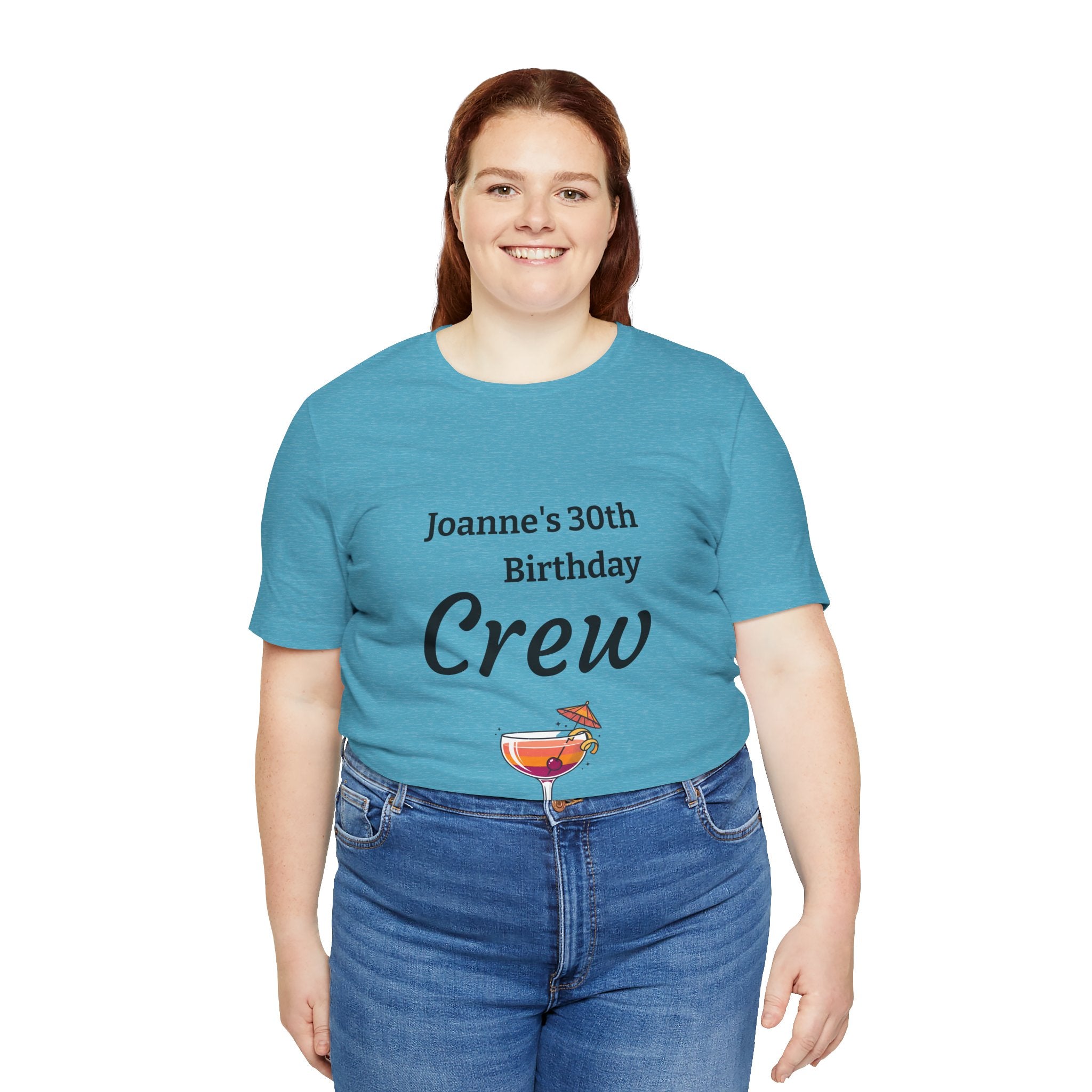 Birthday Crew Tee — Custom "Joanne's 30th Birthday Crew" Celebration T-Shirt
