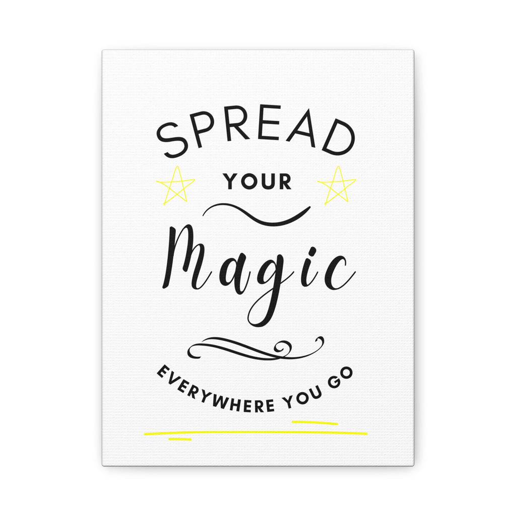 Inspirational Canvas Wall Art - "Spread Your Magic Everywhere You Go"