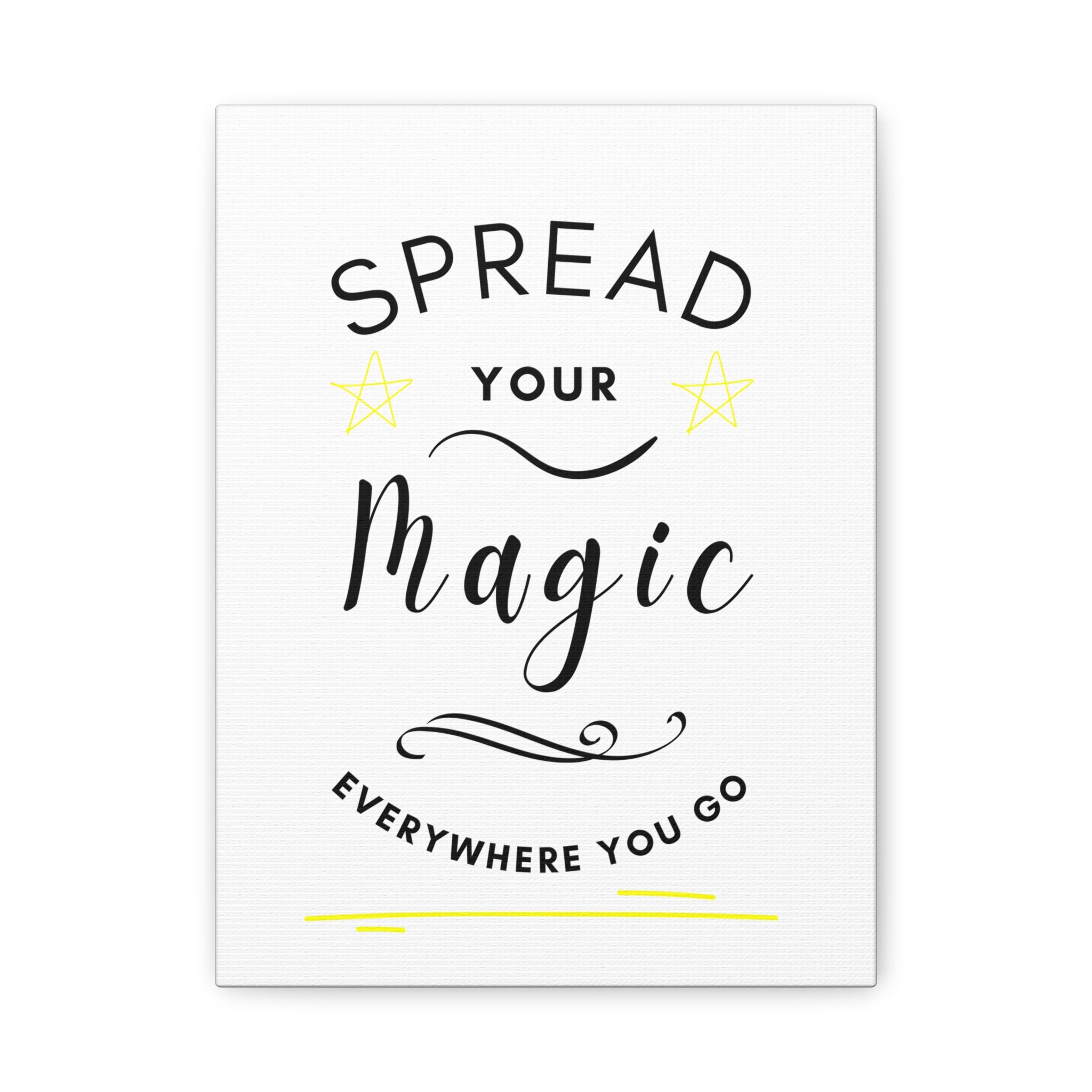 Inspirational Canvas Wall Art - "Spread Your Magic Everywhere You Go"