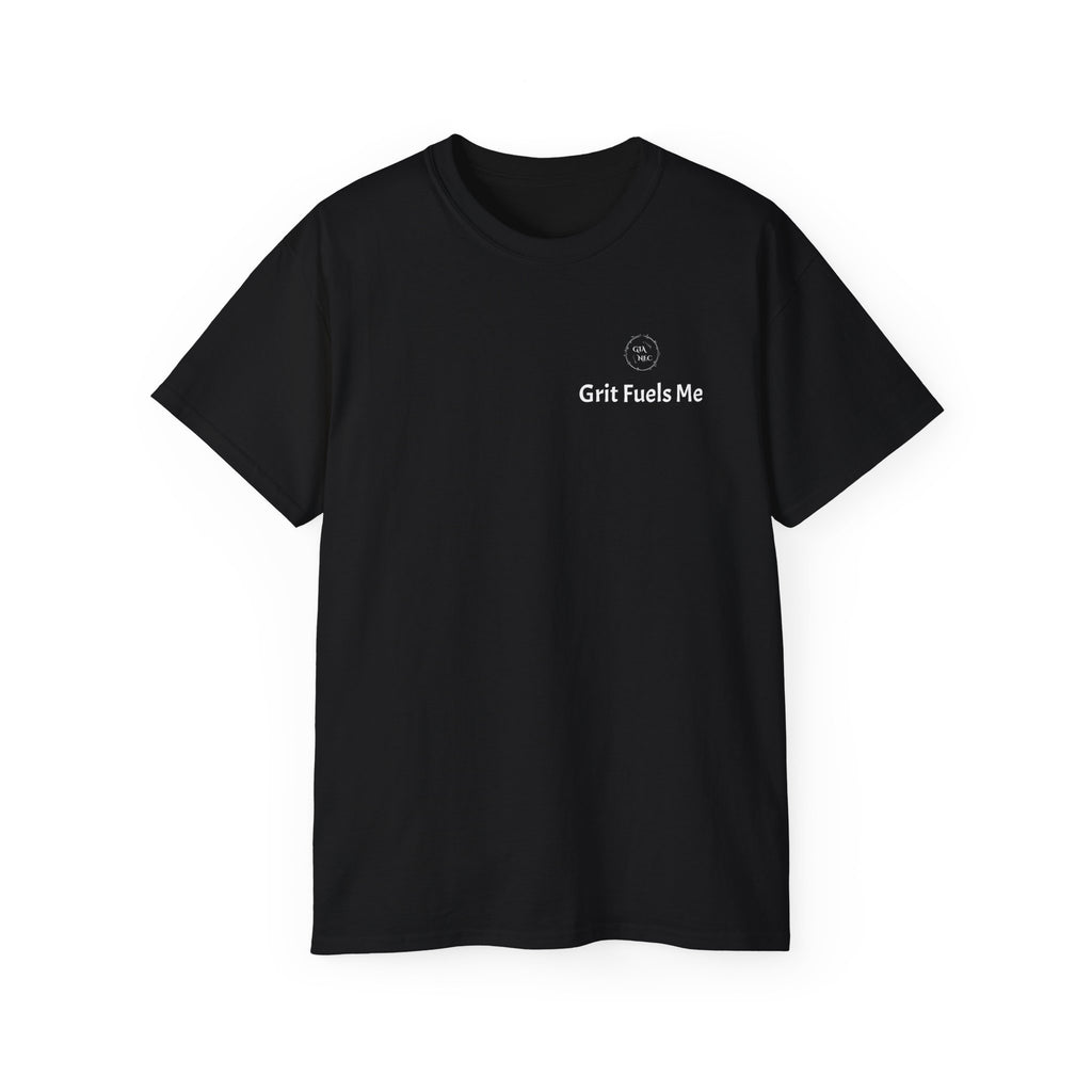 Grit Fuels Me - Unisex Ultra Cotton Tee for Motivation and Inspiration